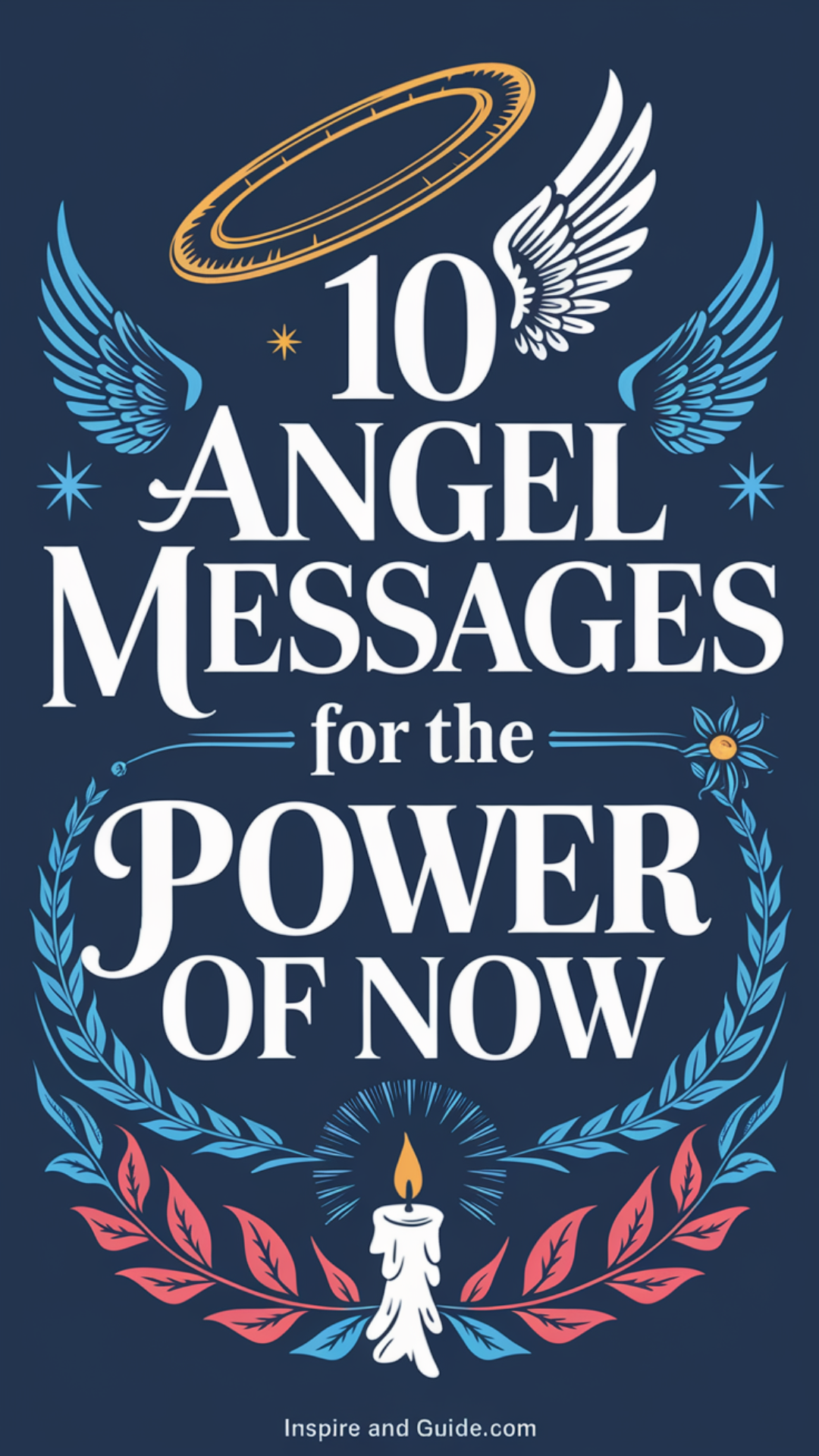 10 Angel Messages for the Power of Now 10 Angel Messages for the Power of Now