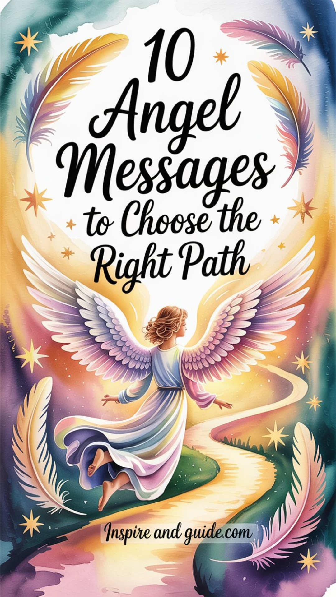 10 Angel Messages to Choose the Right Path