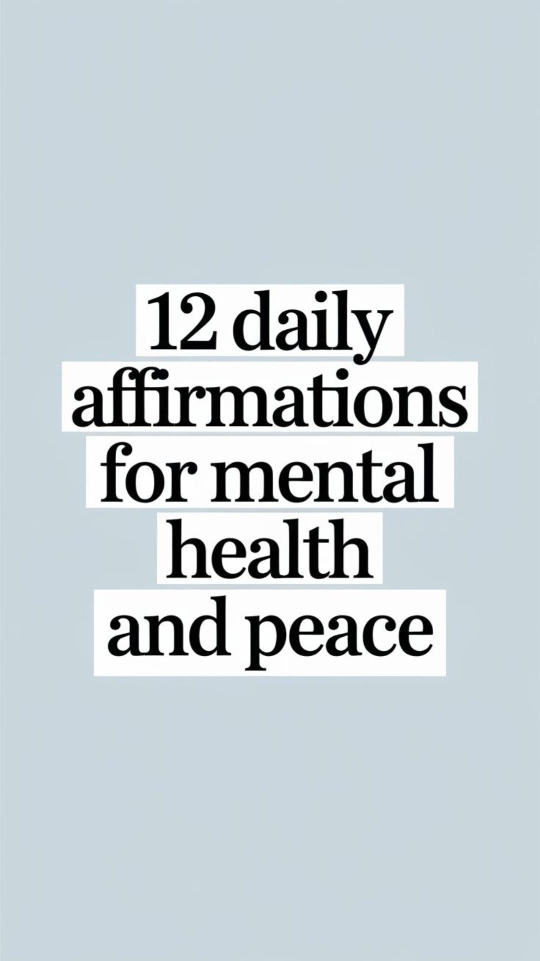 12 Daily Affirmations for Mental Health and Peace