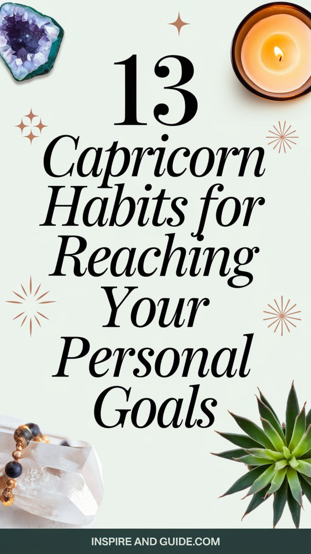 13 Capricorn Habits for Reaching Your Personal Goals
