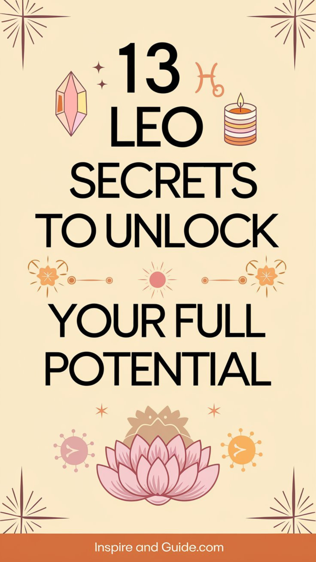13 Leo Secrets to Unlock Your Full Potential