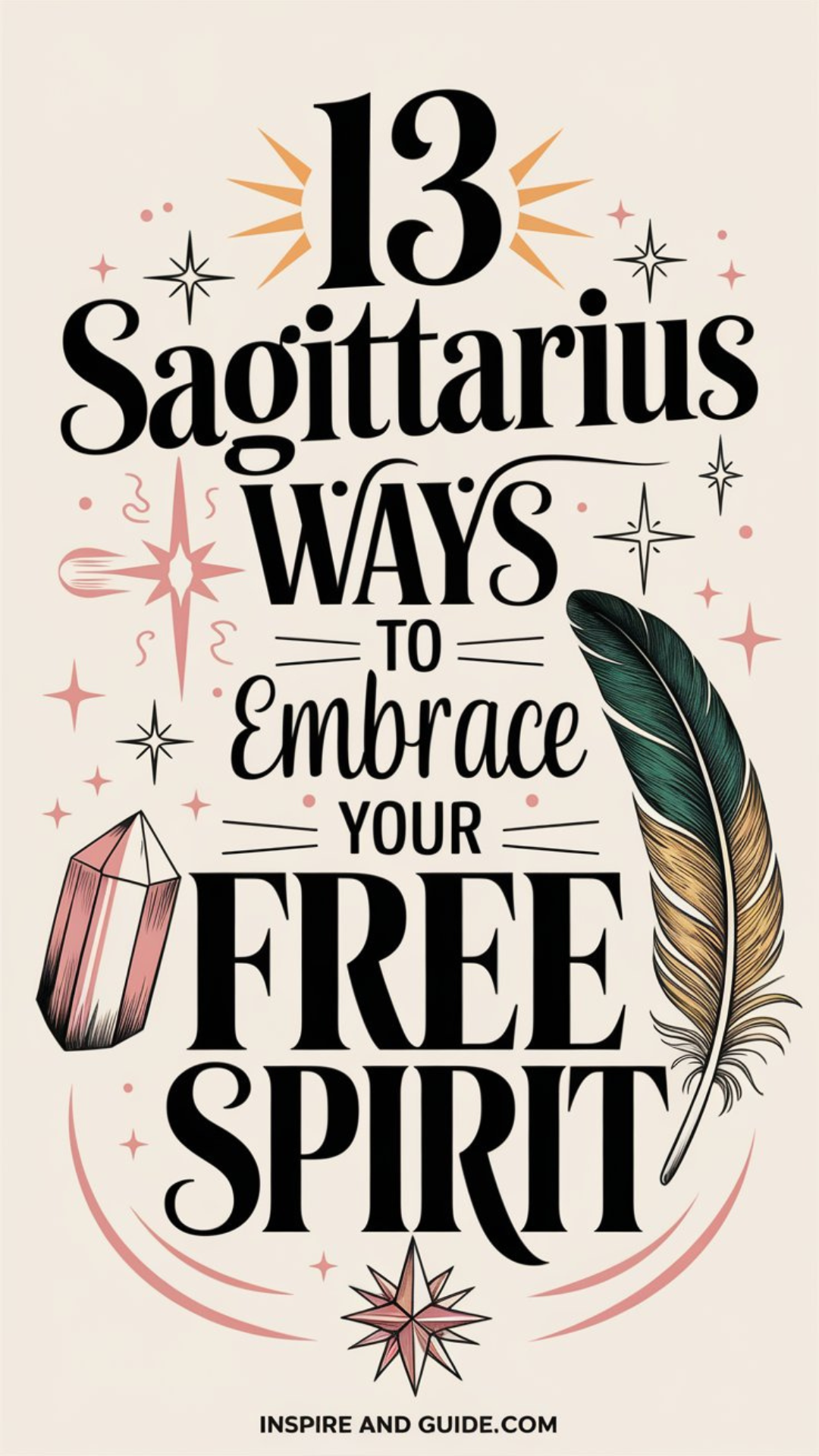 13 Sagittarius Ways to Embrace Your Free Spirit 13 Sagittarius Ways to Embrace Your Free Spirit