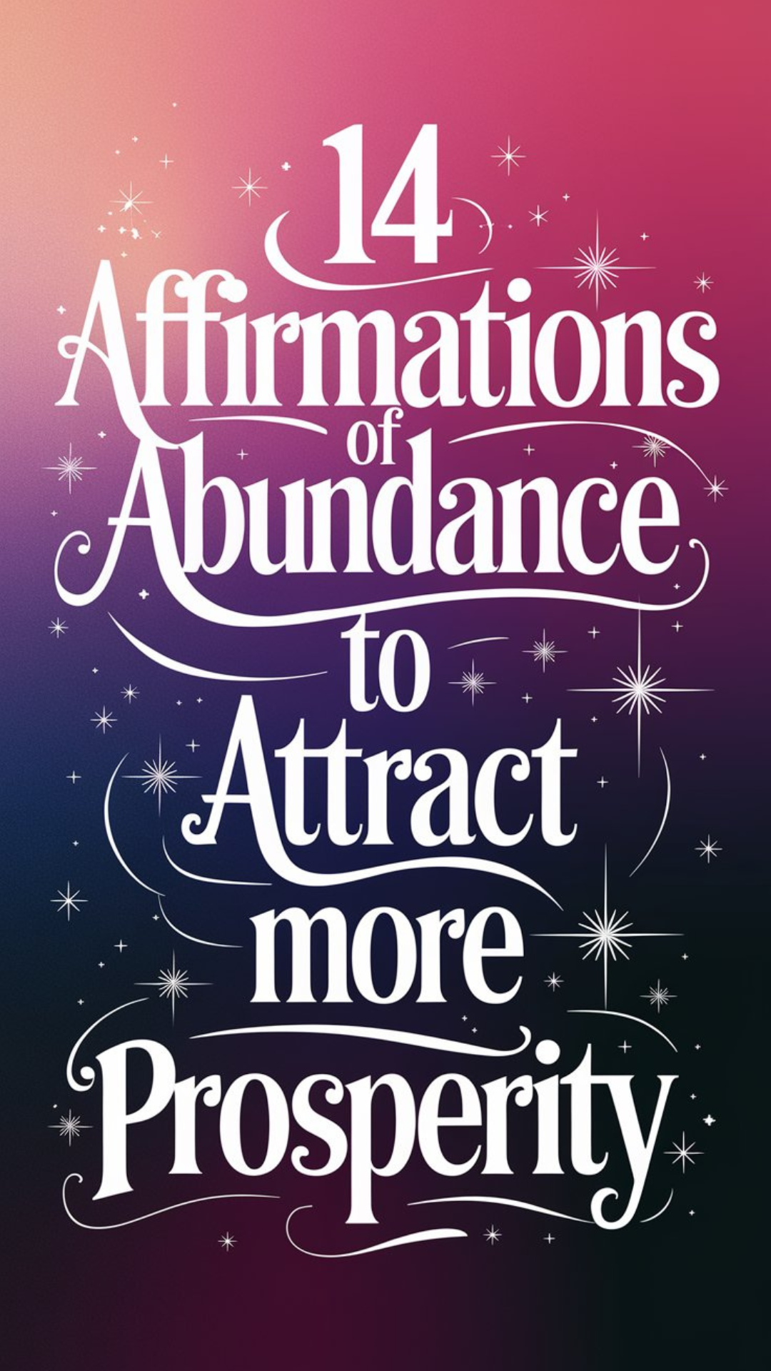 14 Affirmations of Abundance to Attract More Prosperity