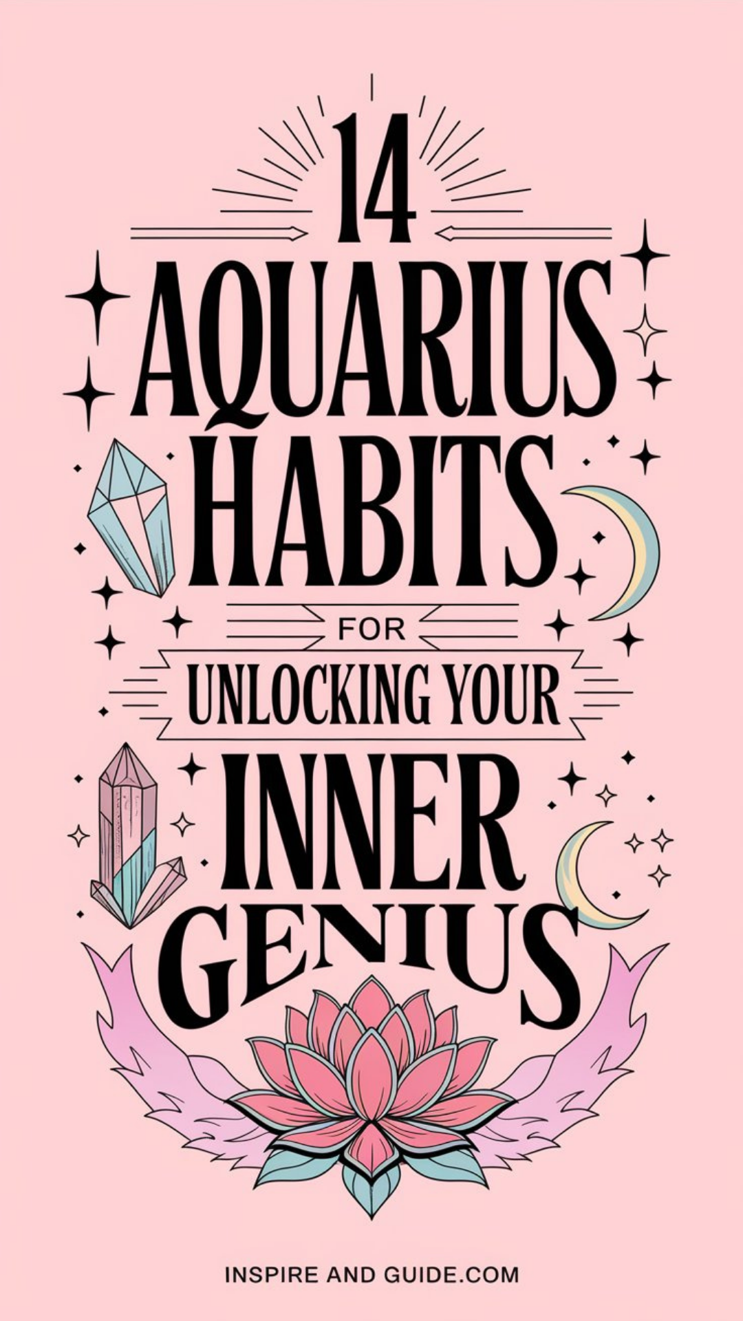 14 Aquarius Habits for Unlocking Your Inner Genius 14 Aquarius Habits for Unlocking Your Inner Genius