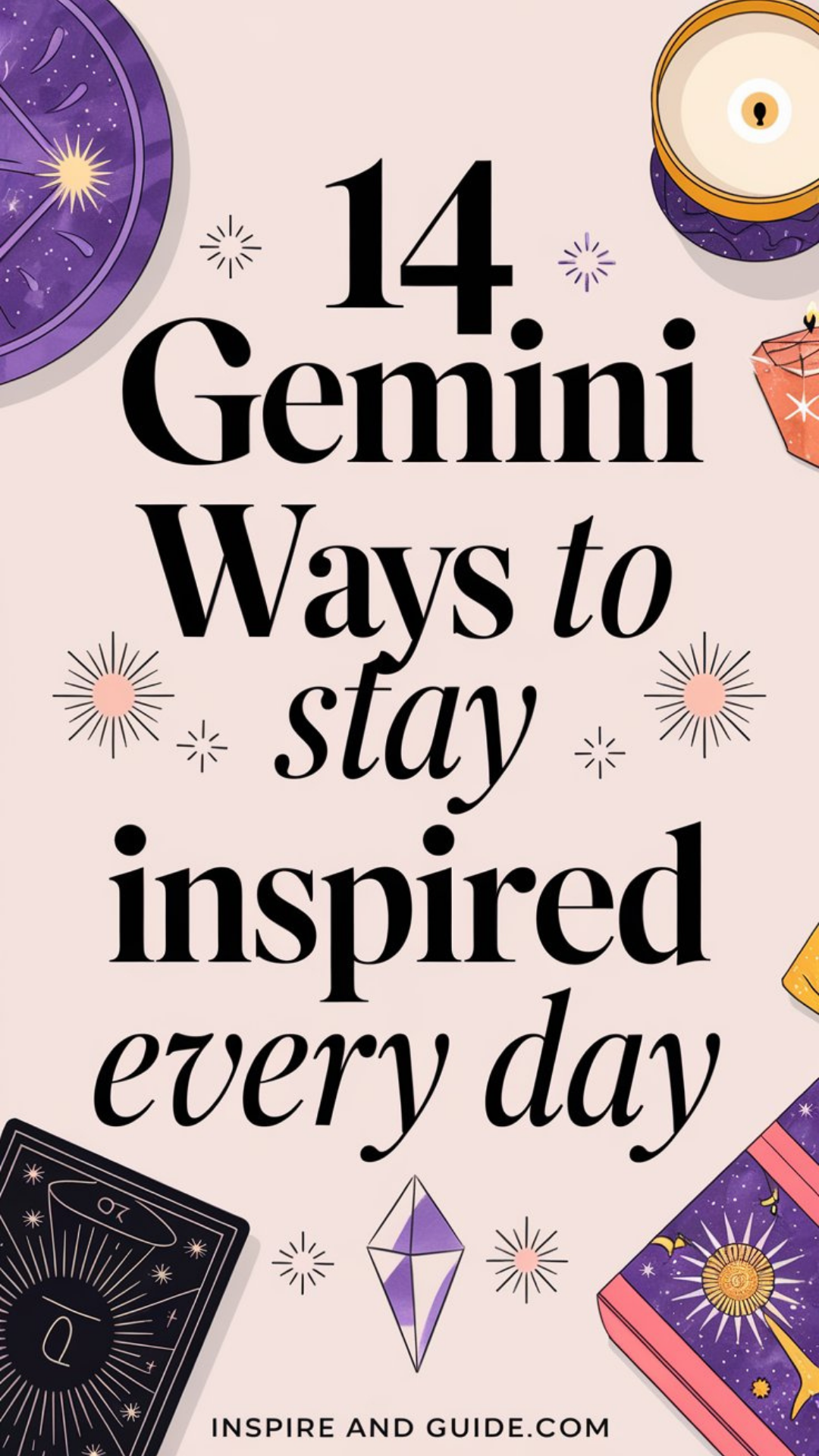 14 Gemini Ways to Stay Inspired Every Day