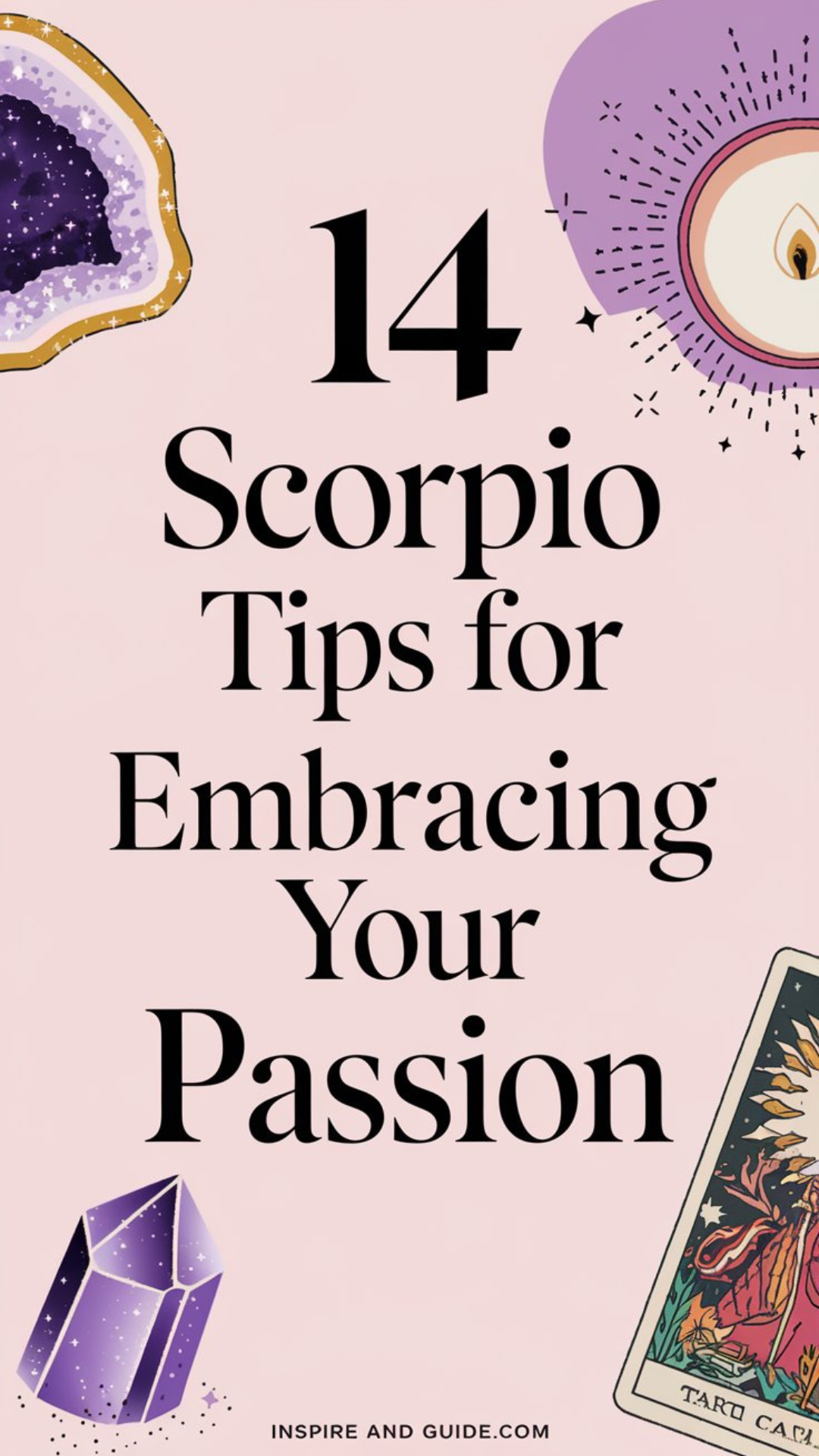 14 Scorpio Tips for Embracing Your Passion