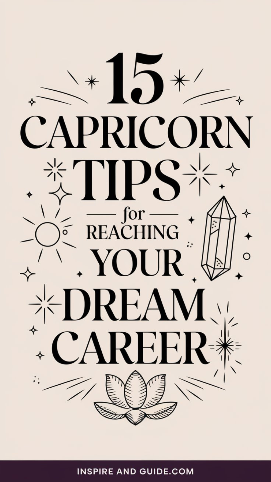 15 Capricorn Tips for Reaching Your Dream Career