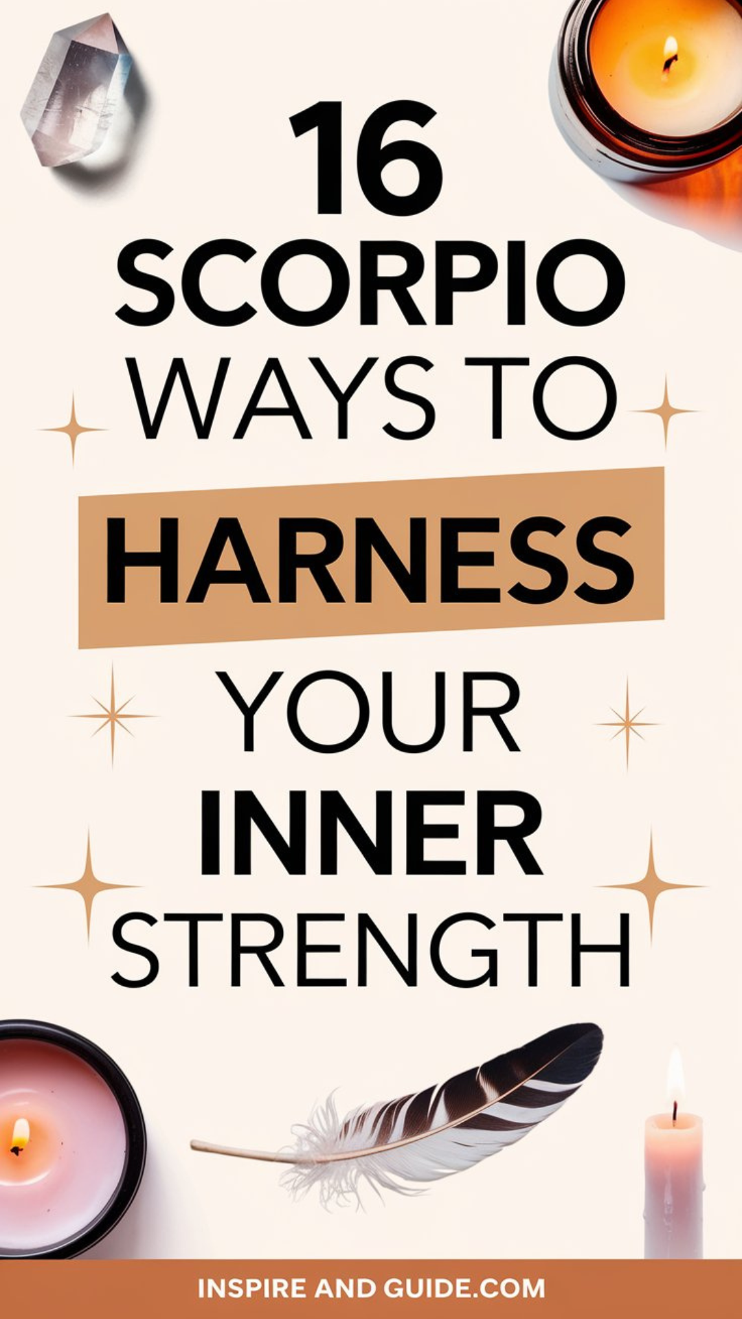 16 Scorpio Ways to Harness Your Inner Strength
