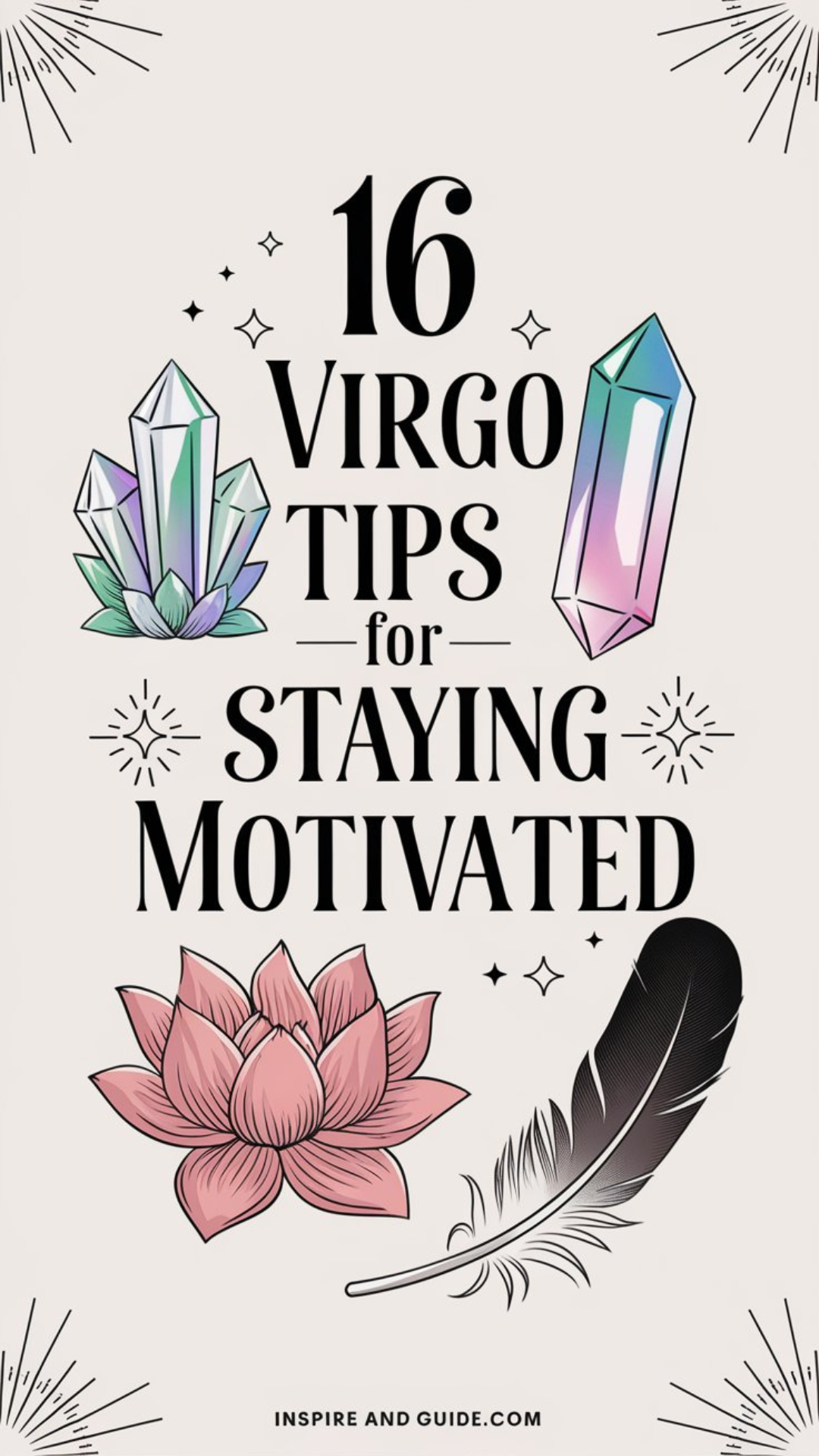16 Virgo Tips for Staying Motivated 16 Virgo Tips for Staying Motivated