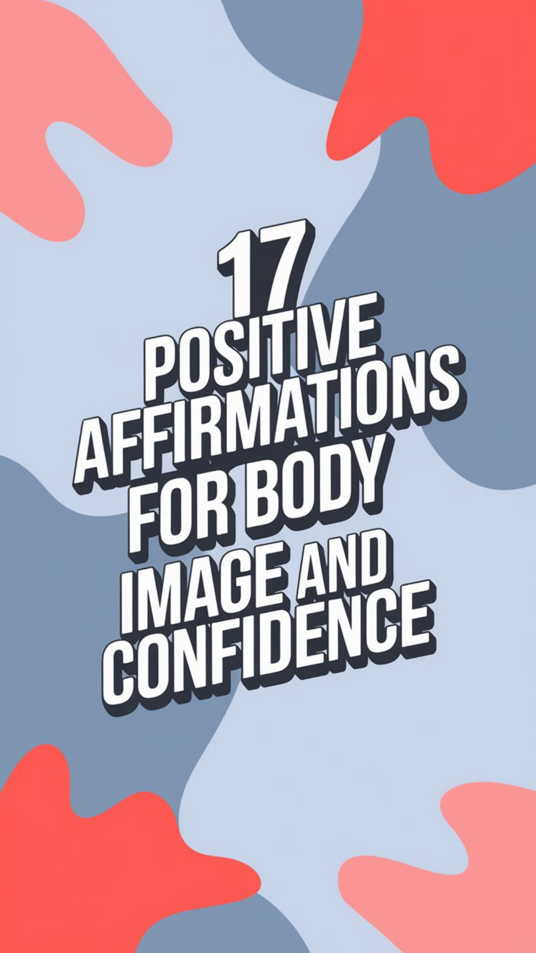 17 Positive Affirmations For Body Image And Confidence