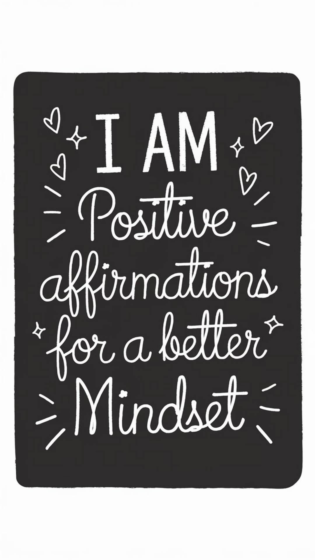 18 I Am Positive Affirmations For A Better Mindset