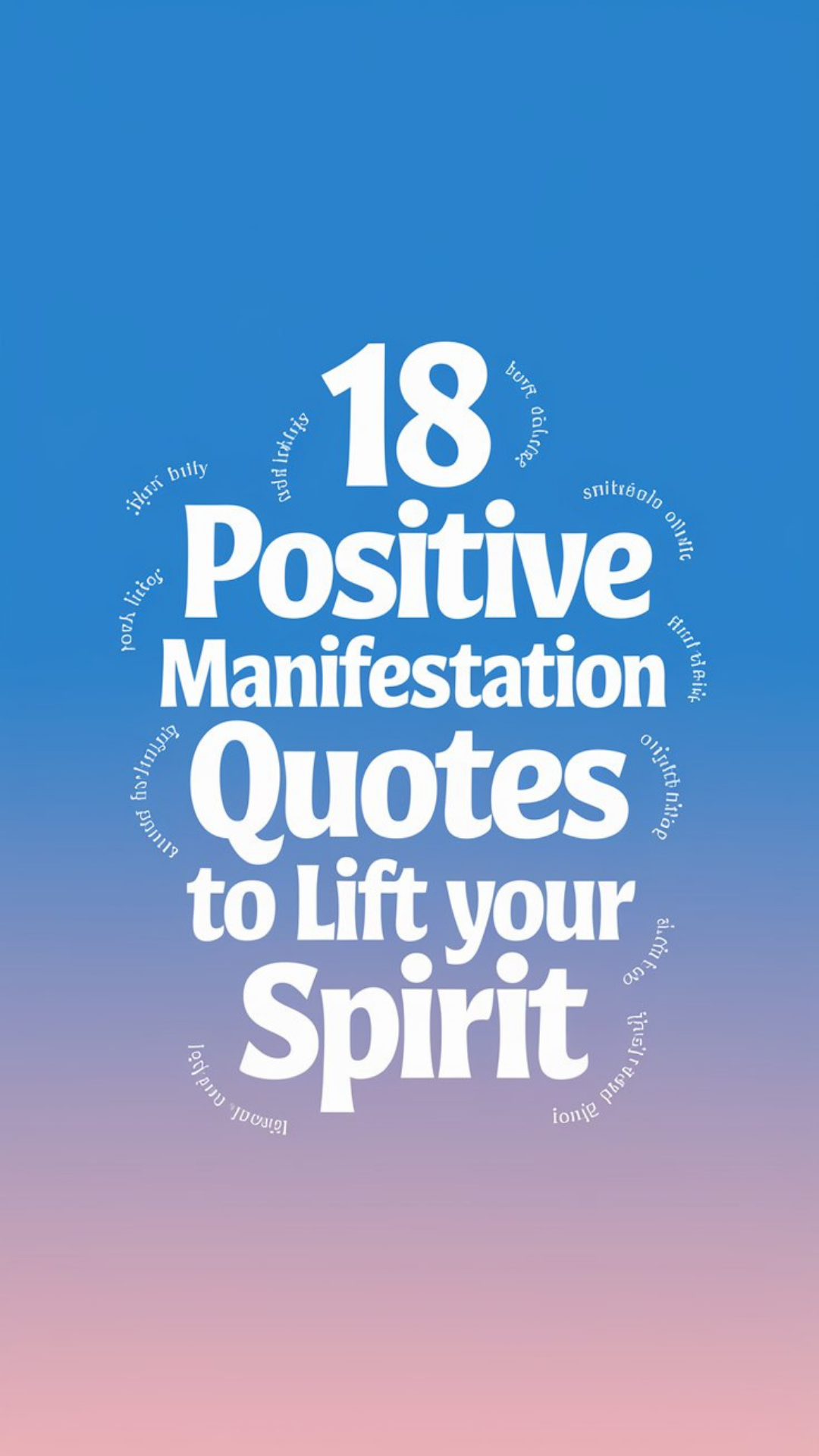 18 Positive Manifestation Quotes To Lift Your Spirit