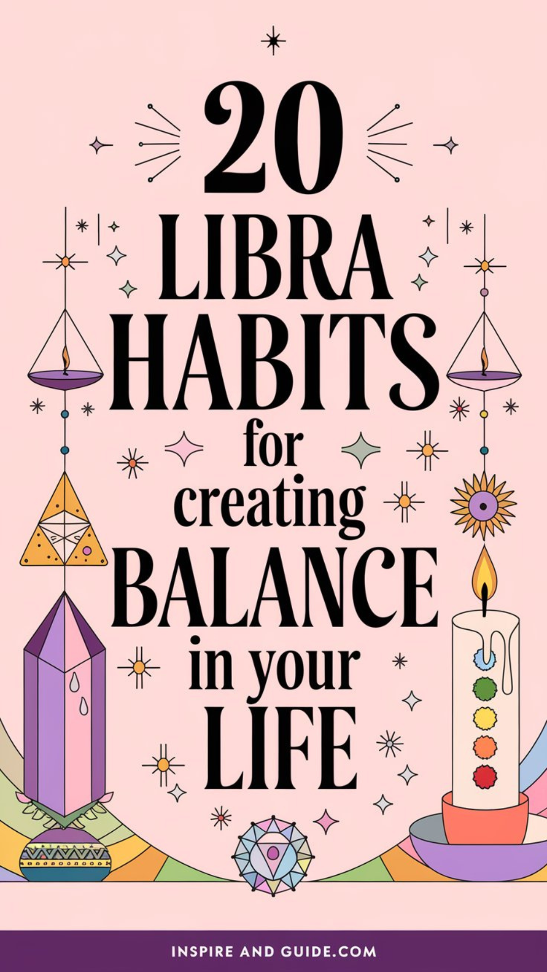 20 Libra Habits for Creating Balance in Your Life 20 Libra Habits for Creating Balance in Your Life