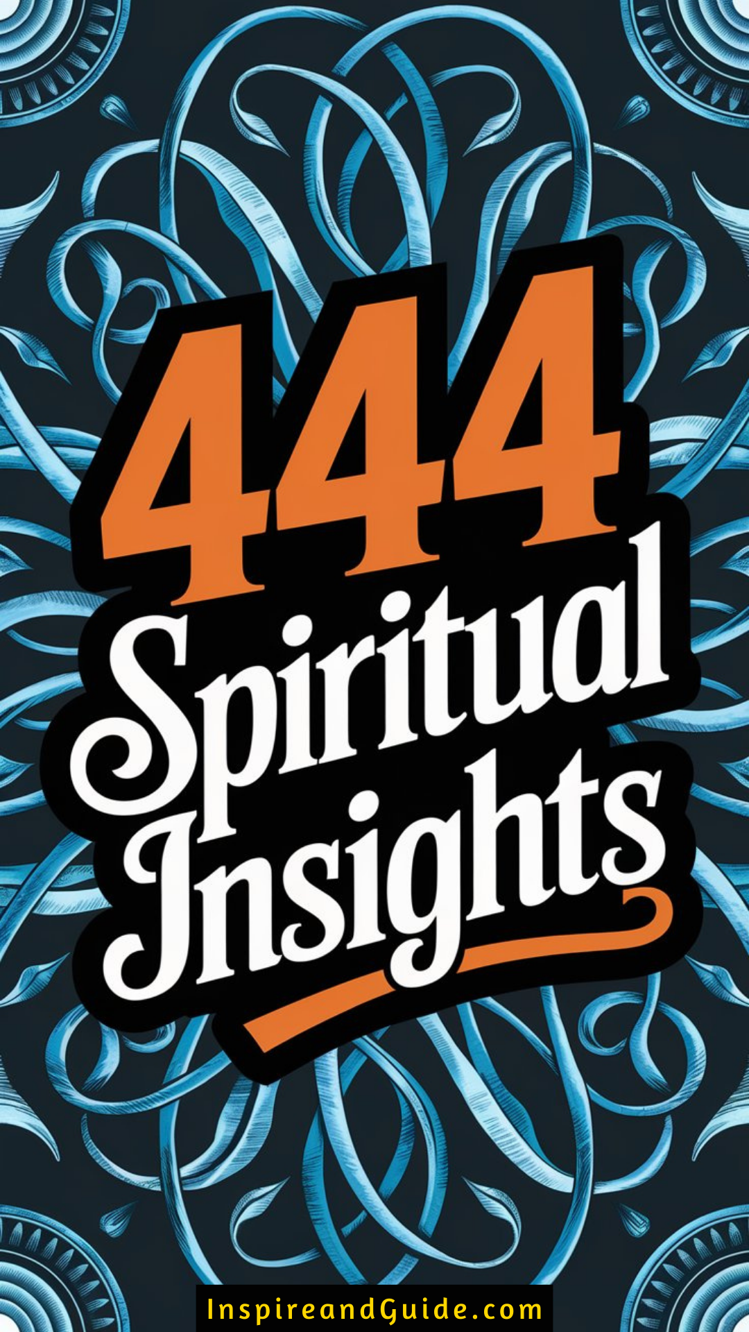 444 Spiritual Insights