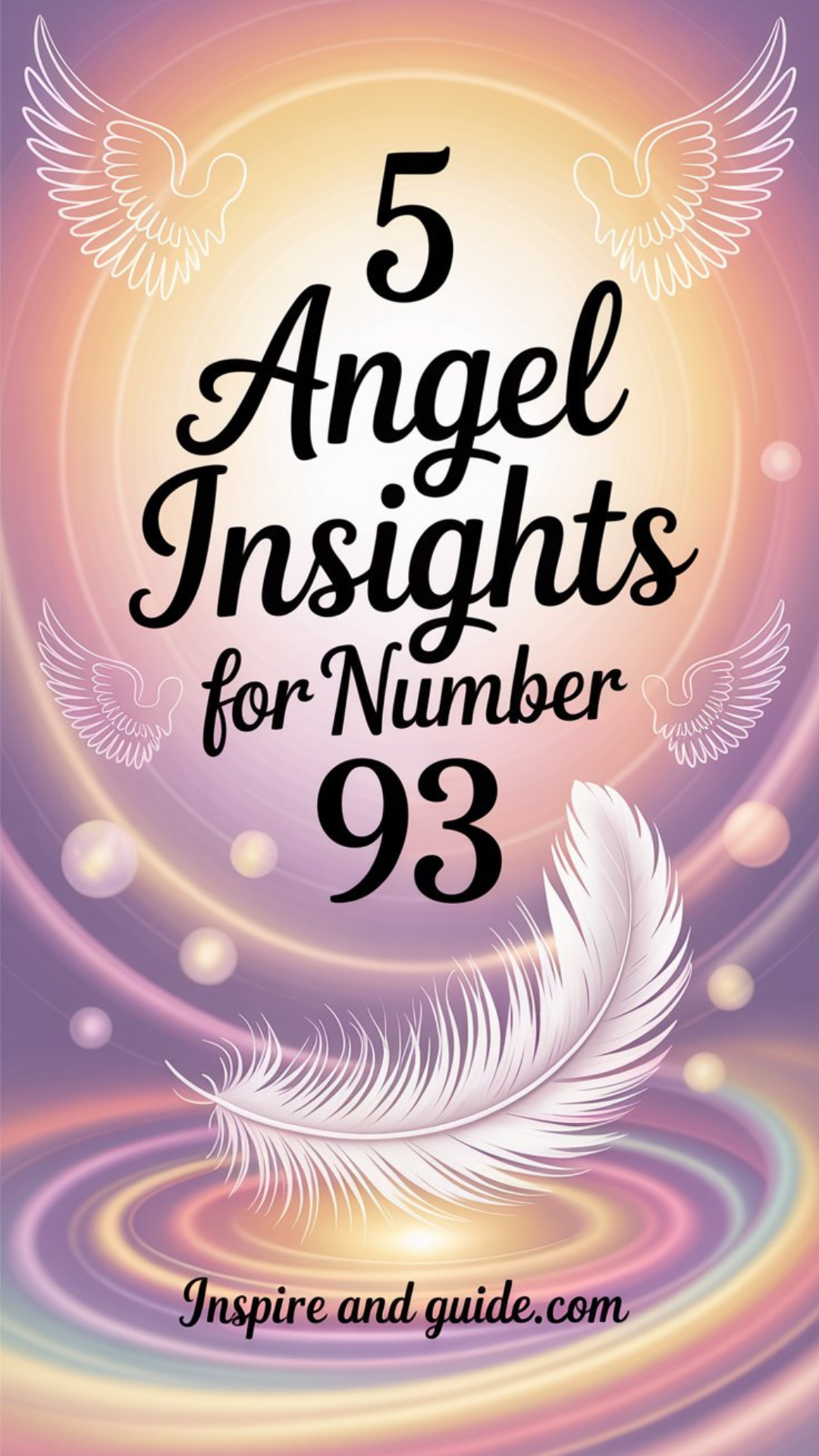 5 Angel Insights for Number 93 5 Angel Insights for Number 93