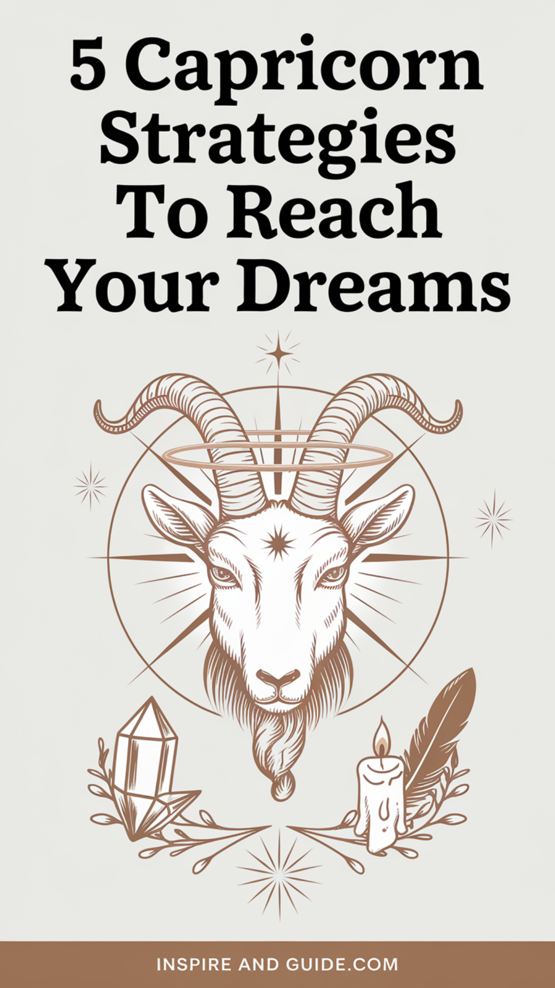 5 Capricorn Strategies to Reach Your Dreams