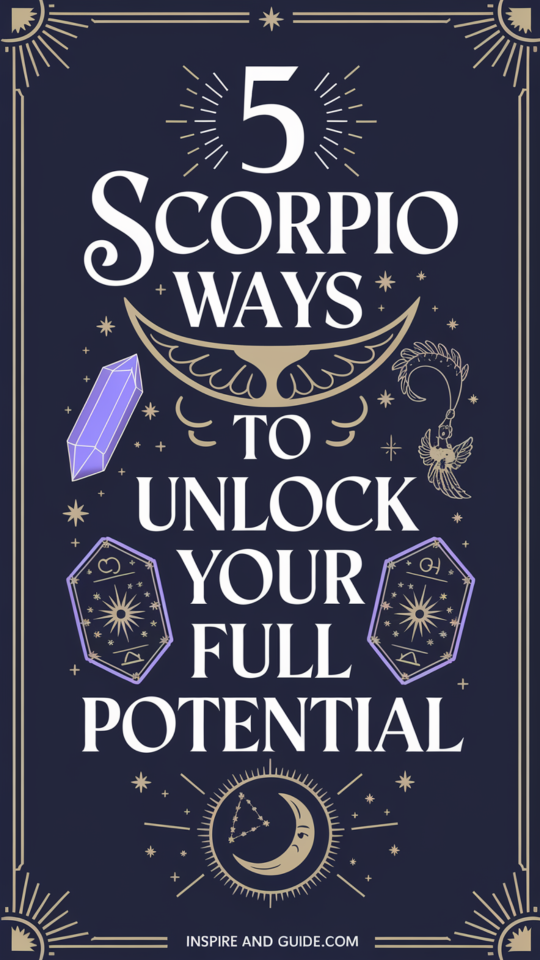 5 Scorpio Ways to Unlock Your Full Potential