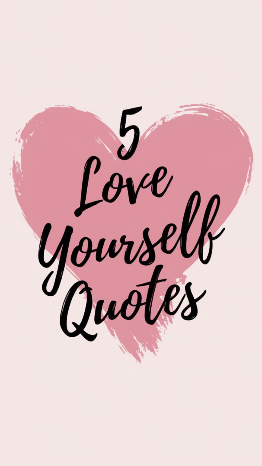 5 love yourself quotes 5 love yourself quotes