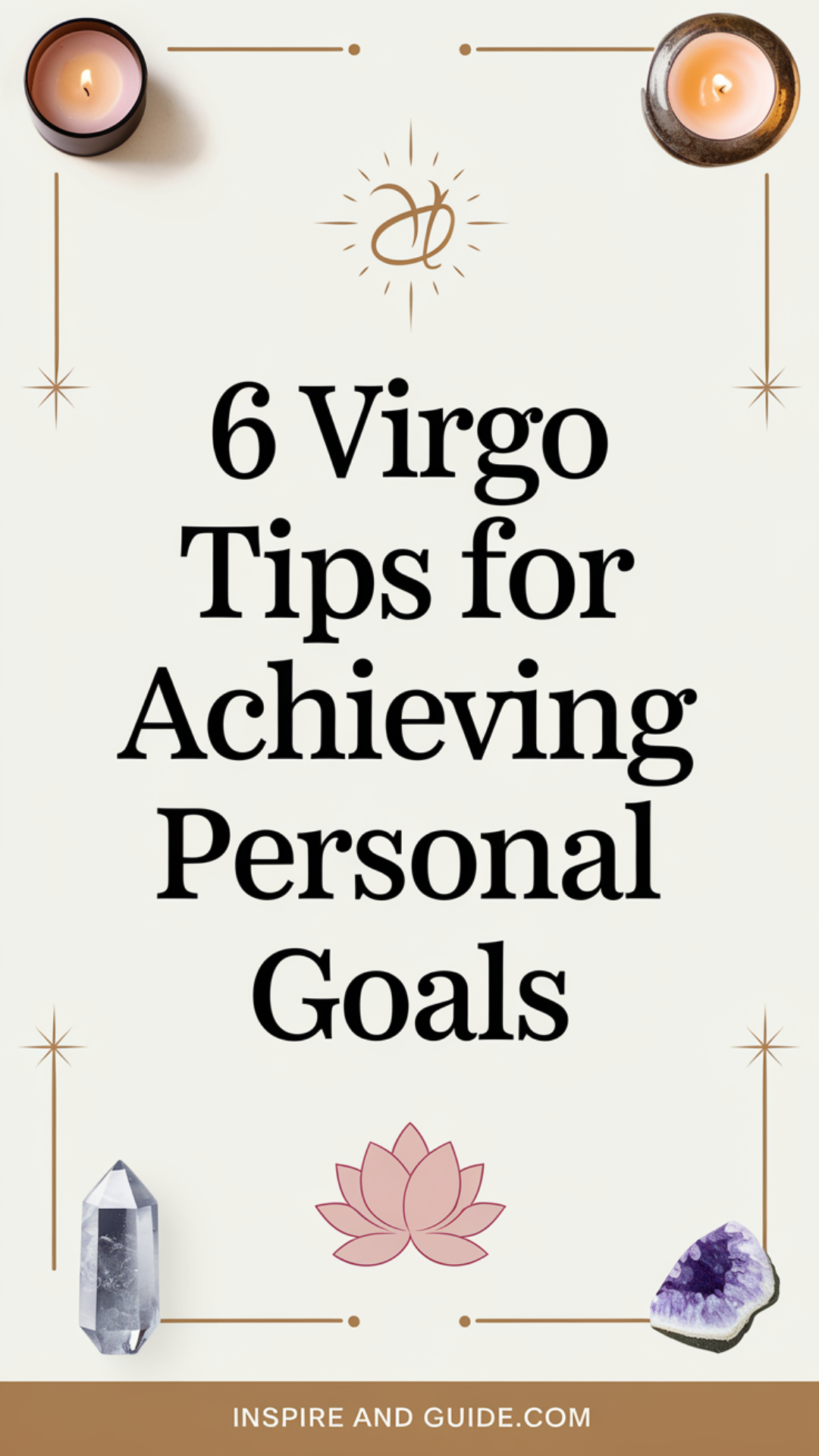 6 Virgo Tips for Achieving Personal Goals