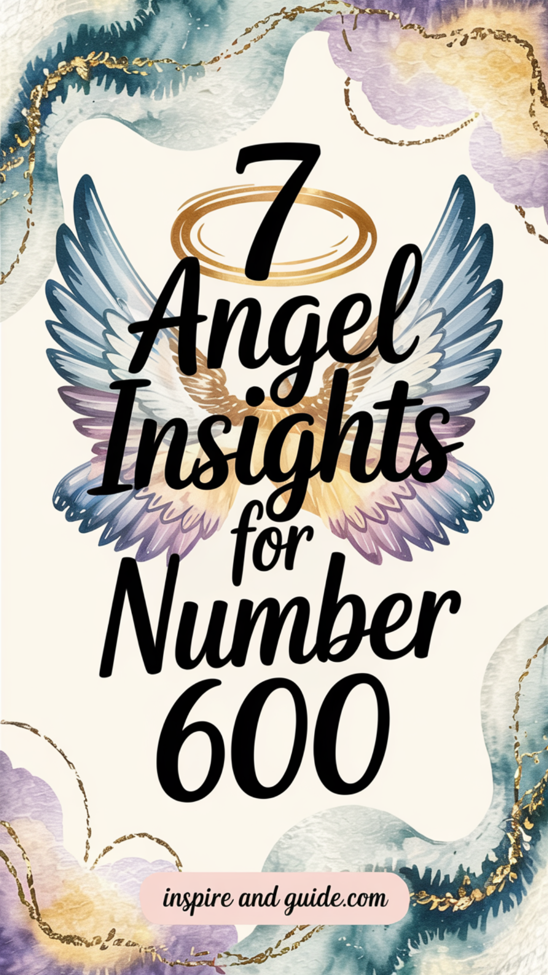7 Angel Insights for Number 600 7 Angel Insights for Number 600