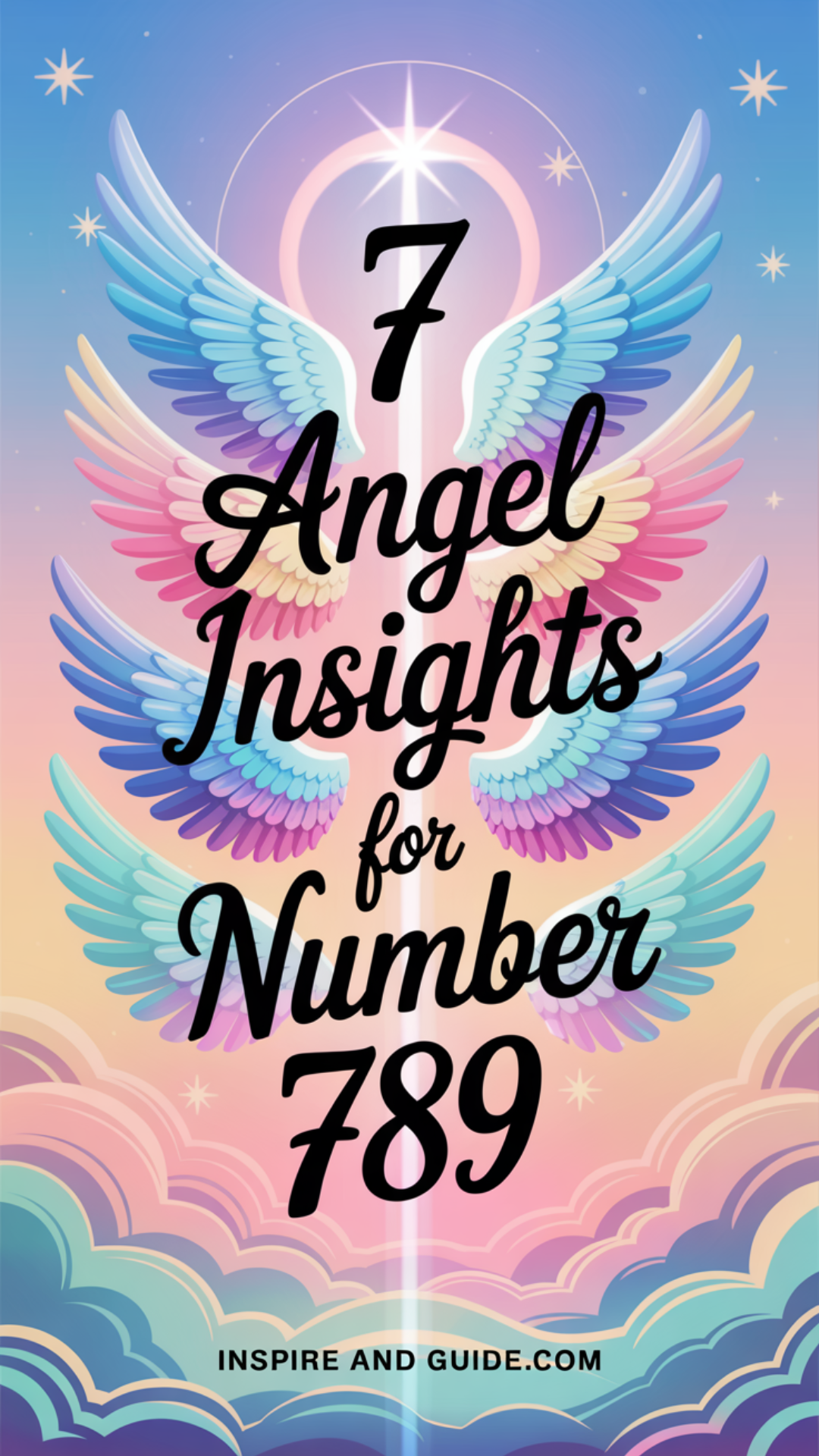7 Angel Insights for Number 789 7 Angel Insights for Number 789