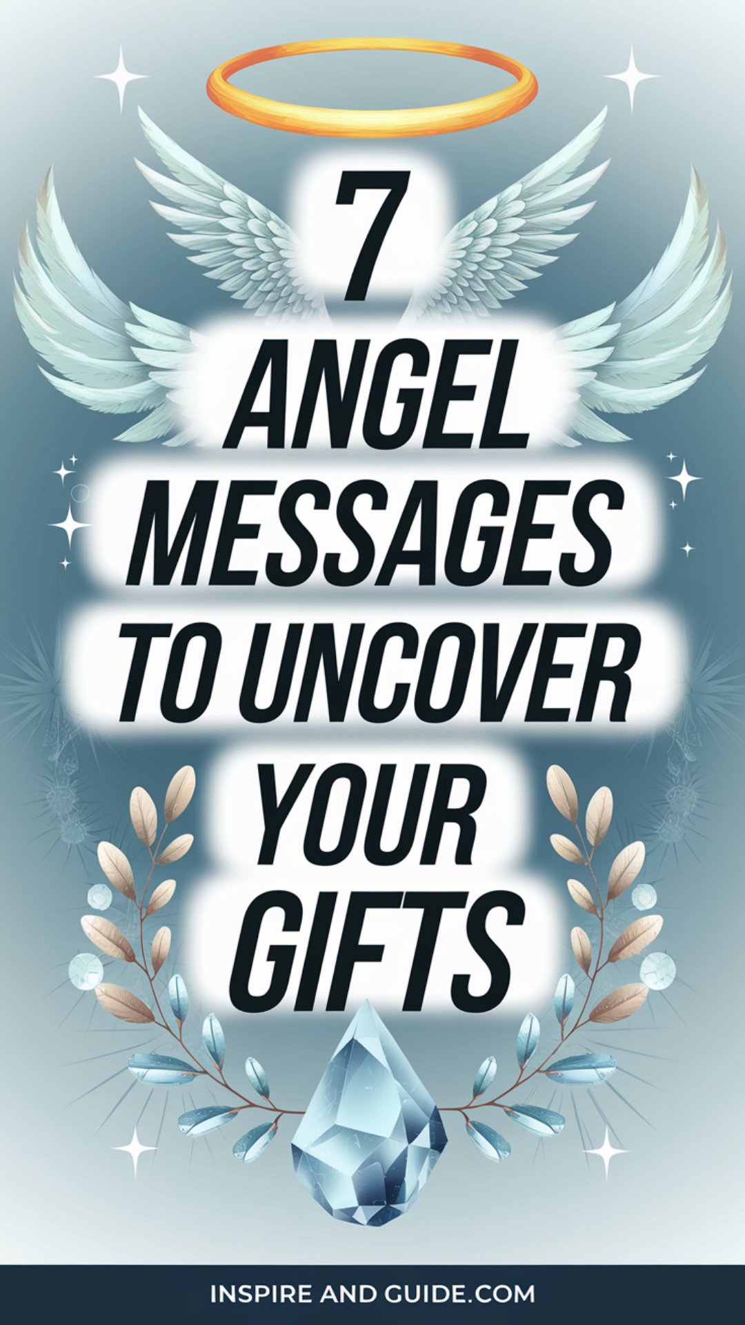 7 Angel Messages to Uncover Your Gifts