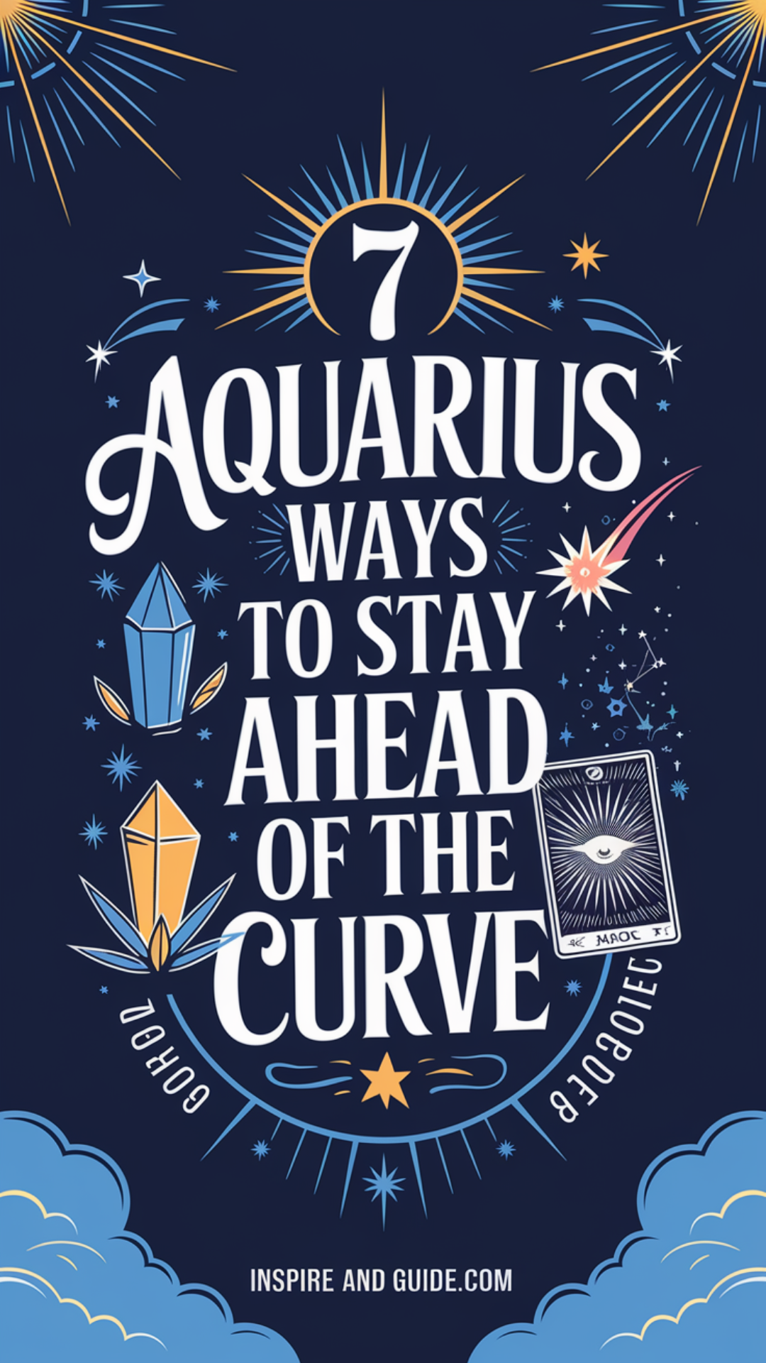 7 Aquarius Ways to Stay Ahead of the Curve