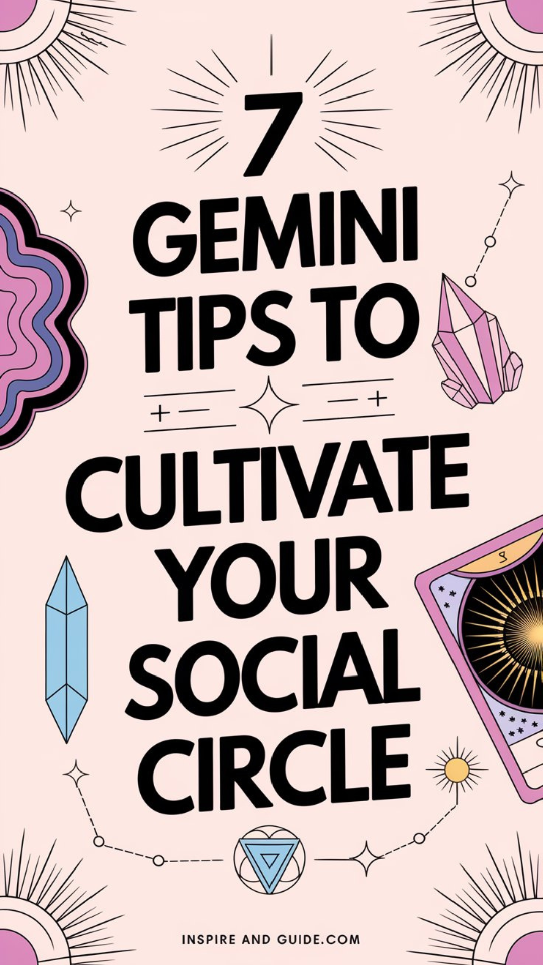 7 Gemini Tips to Cultivate Your Social Circle