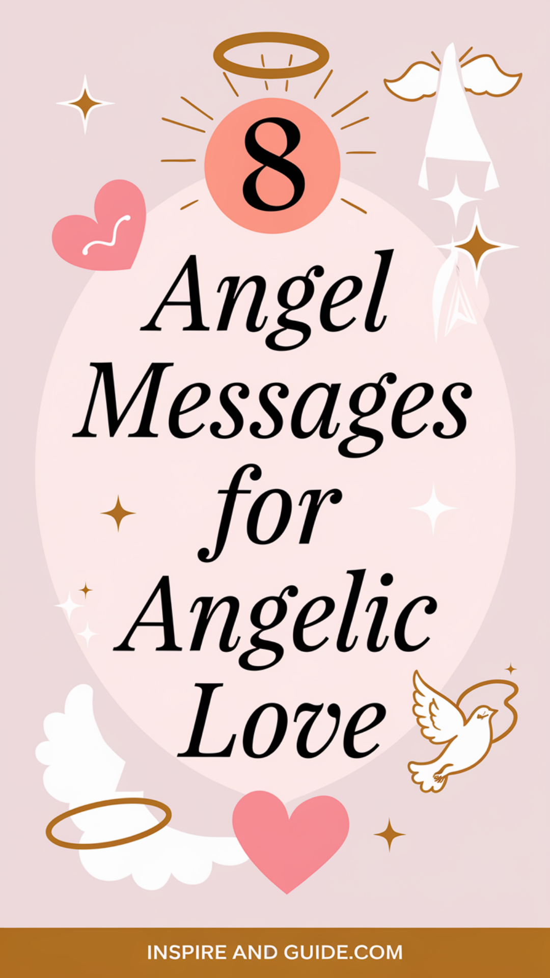 8 Angel Messages for Angelic Love 8 Angel Messages for Angelic Love