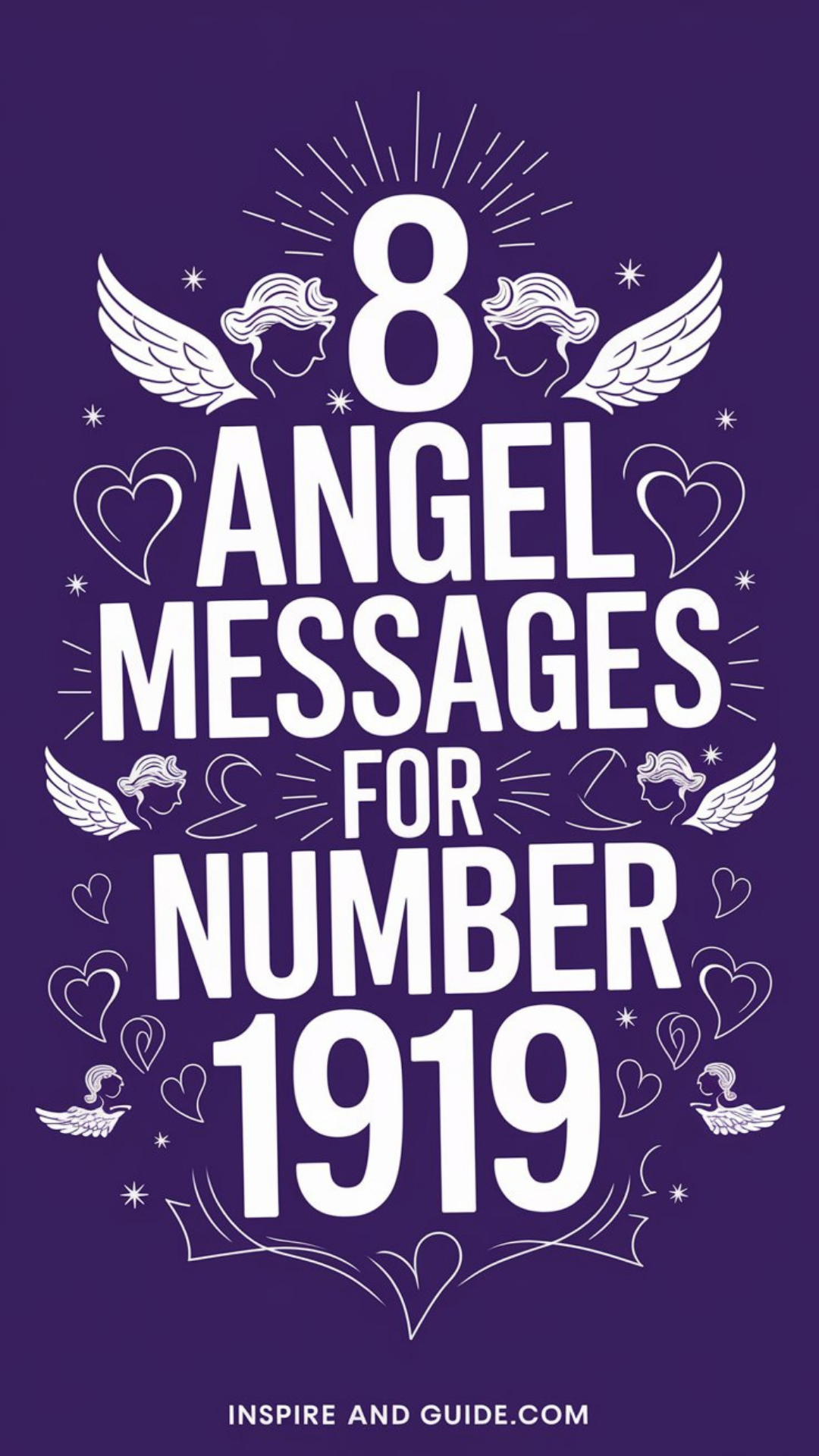8 Angel Messages for Number 1919 8 Angel Messages for Number 1919