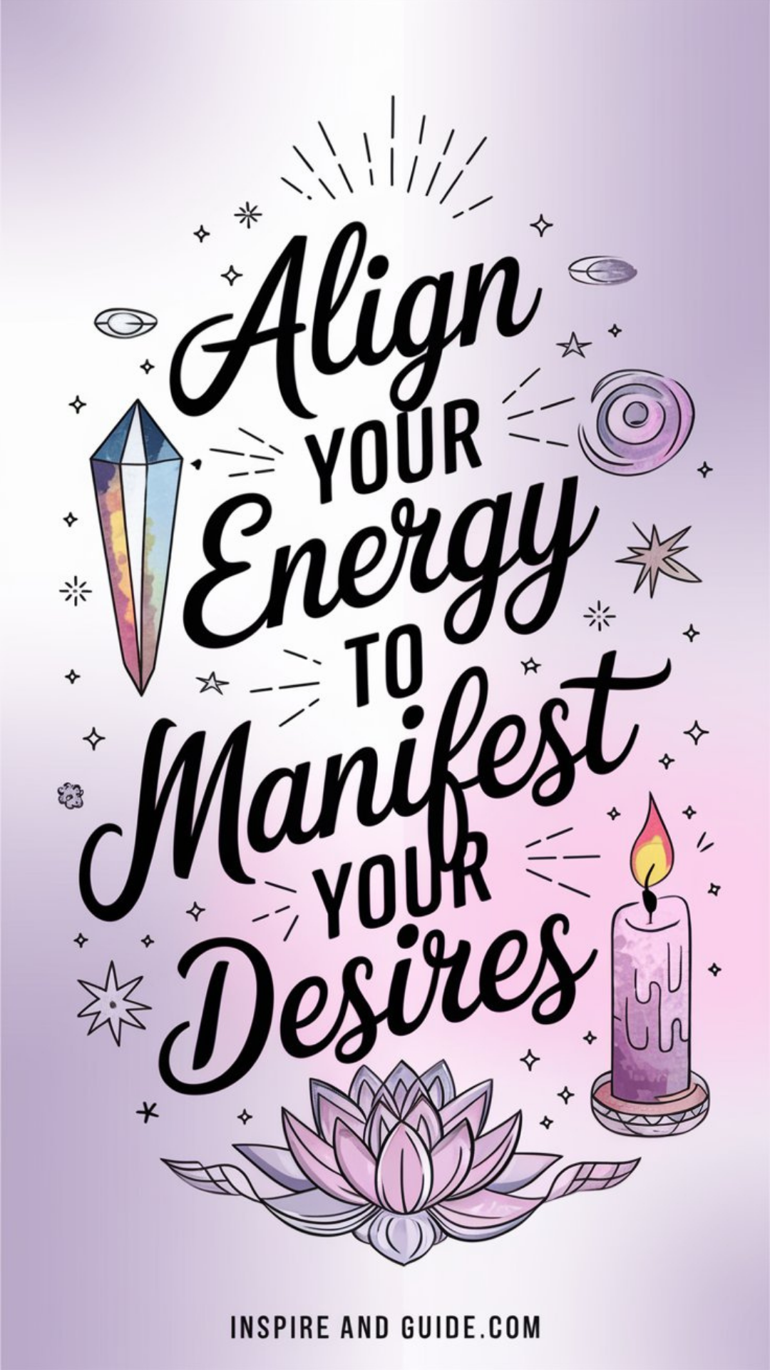 Align Your Energy to Manifest Your Desires