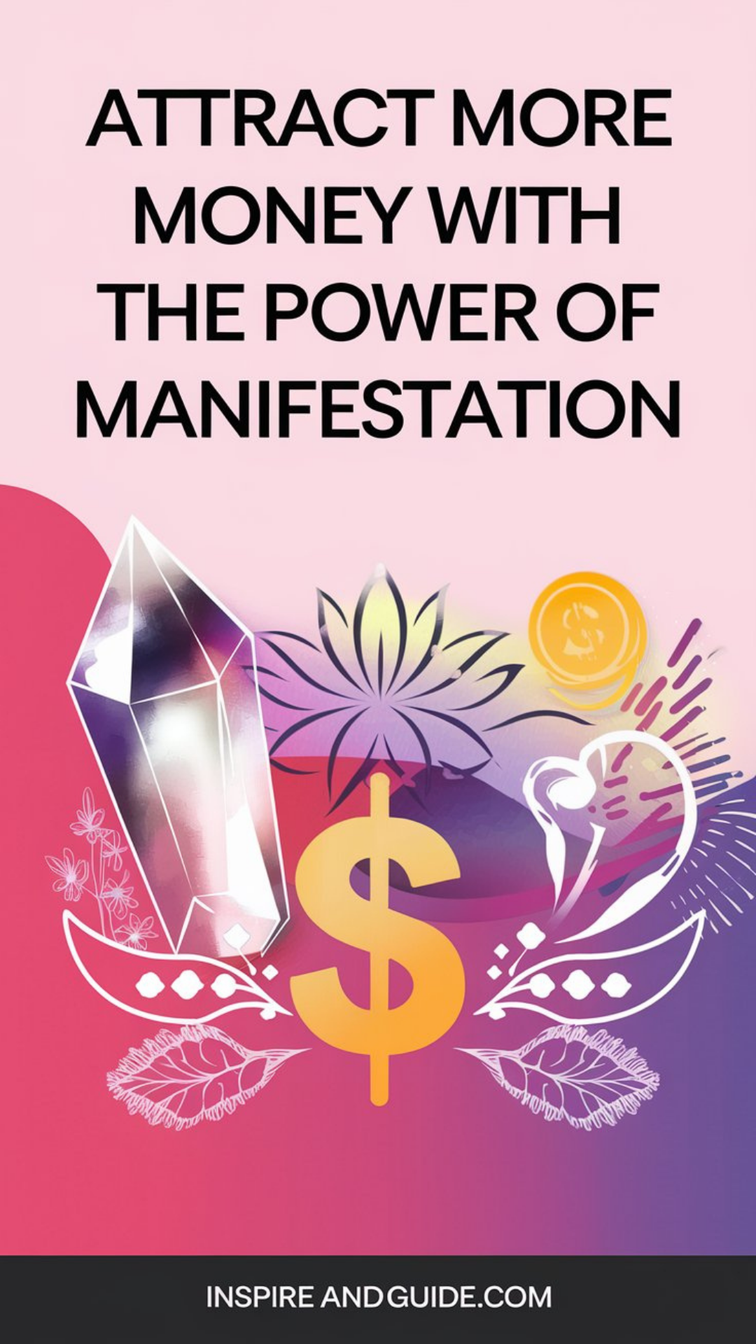 Attract More Money with the Power of Manifestation