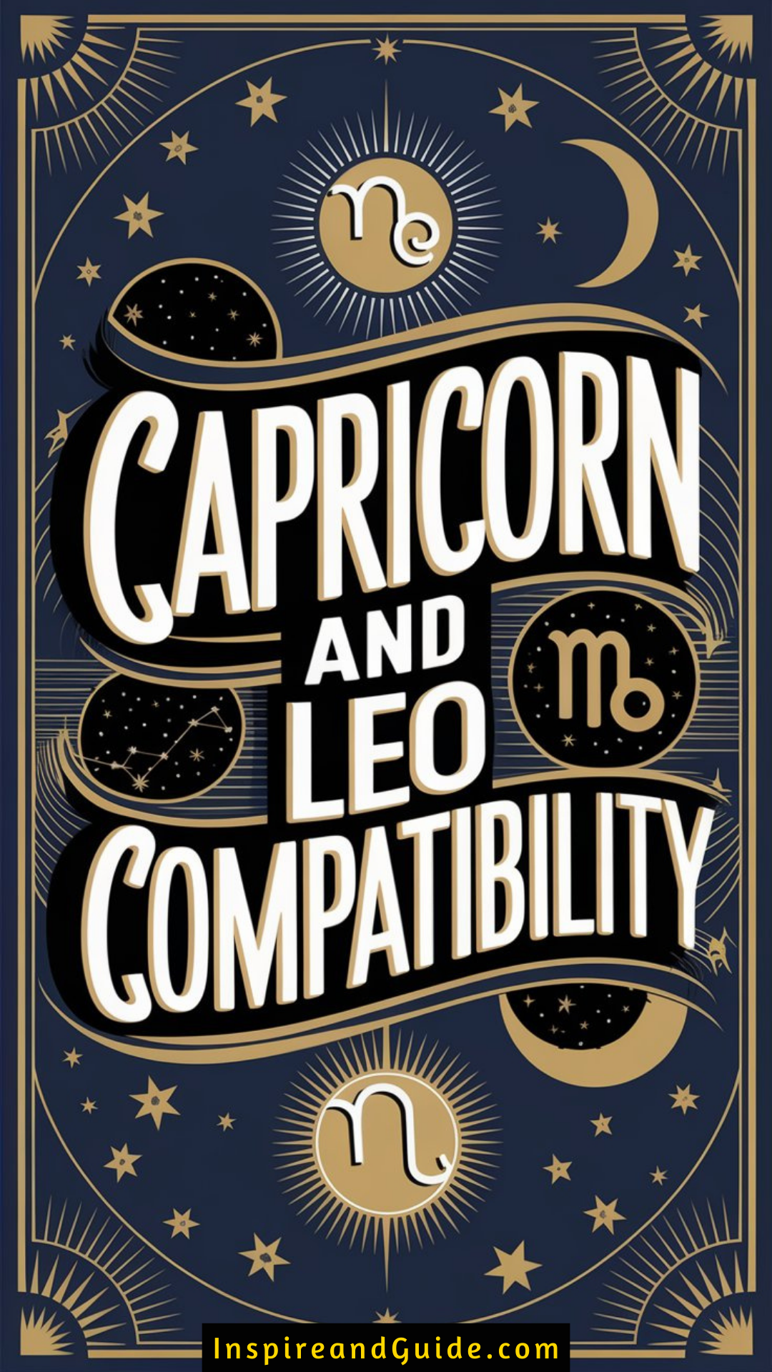 Capricorn And Leo Compatibility Capricorn And Leo Compatibility