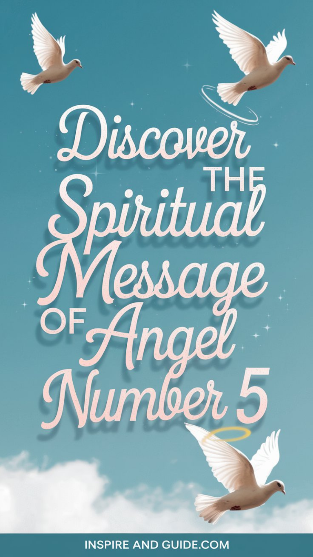 Discover the Spiritual Message of Angel Number 5