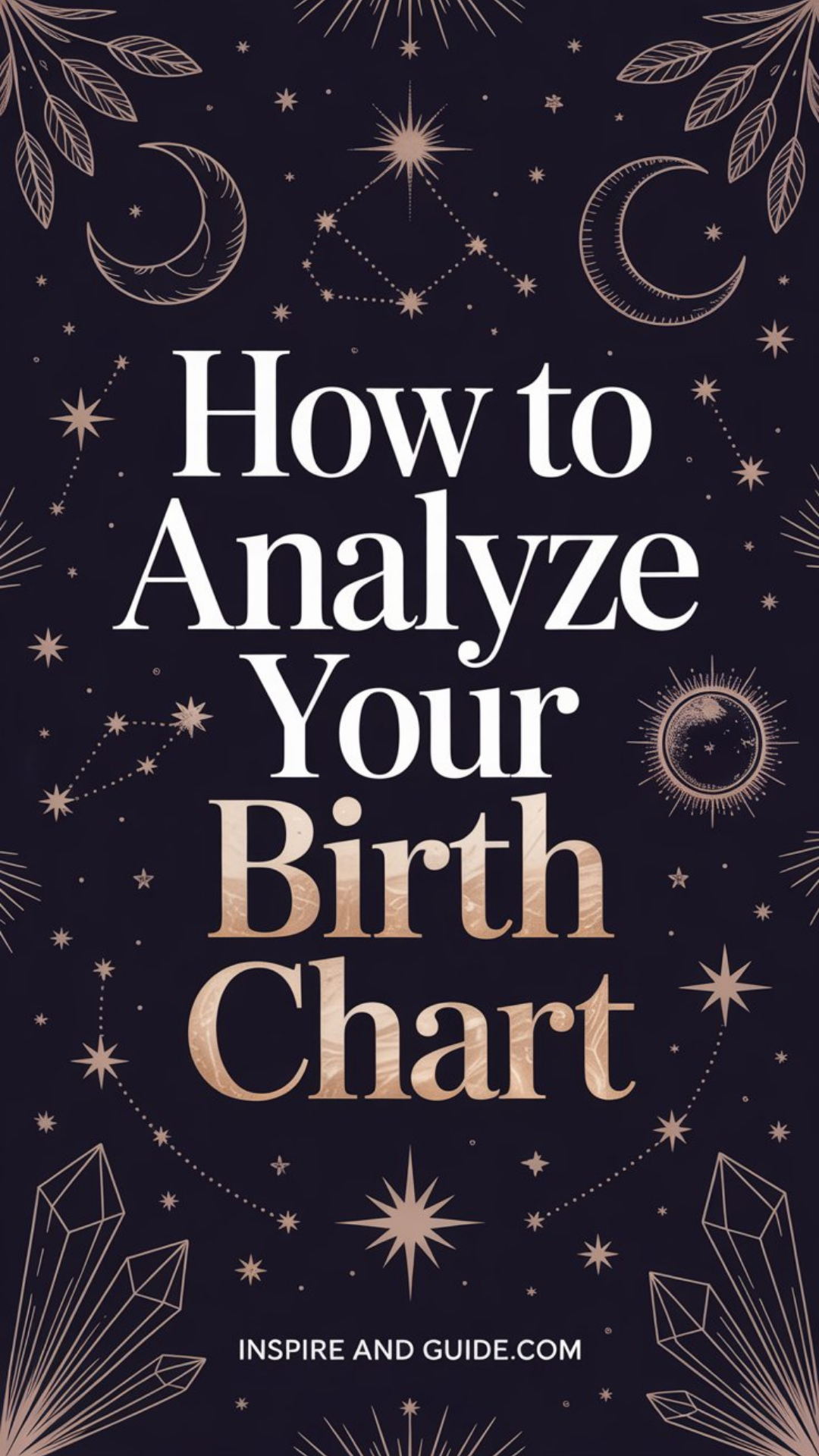 How To Analyze Your Birth Chart How To Analyze Your Birth Chart