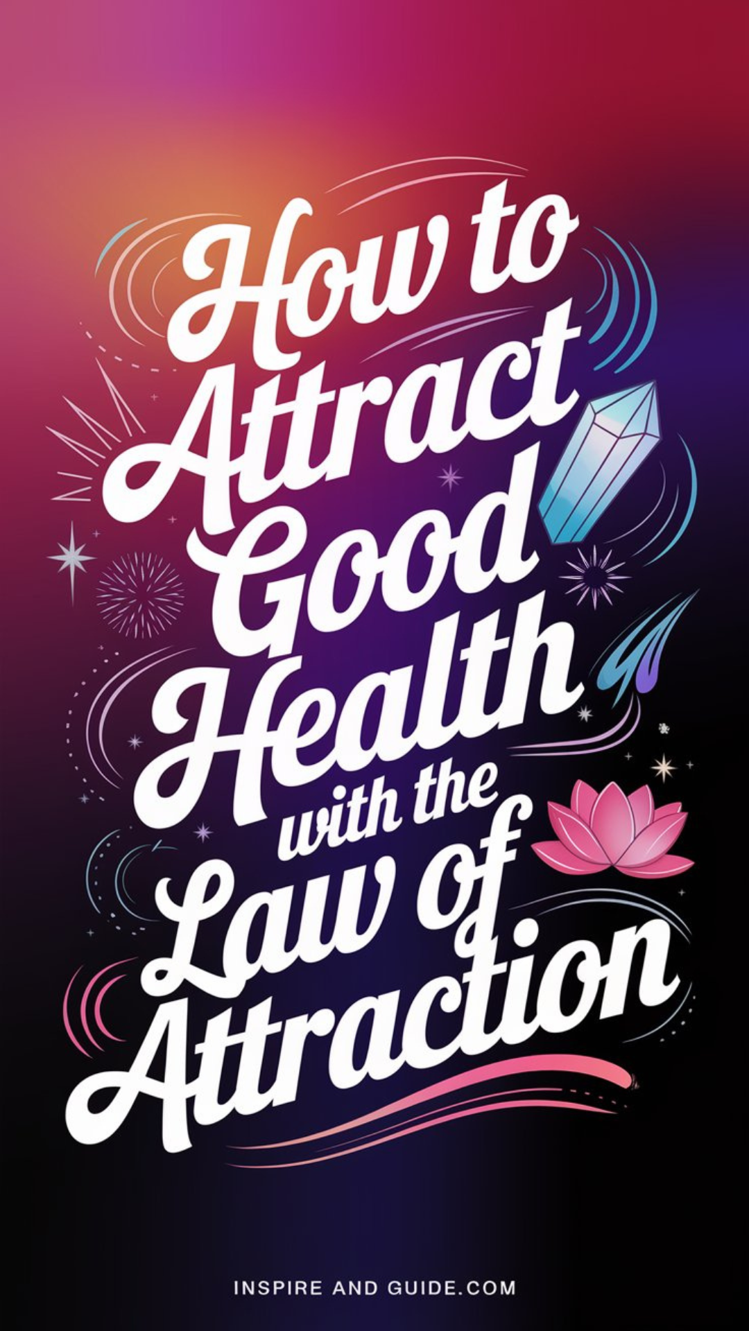 How to Attract Good Health with the Law of Attraction