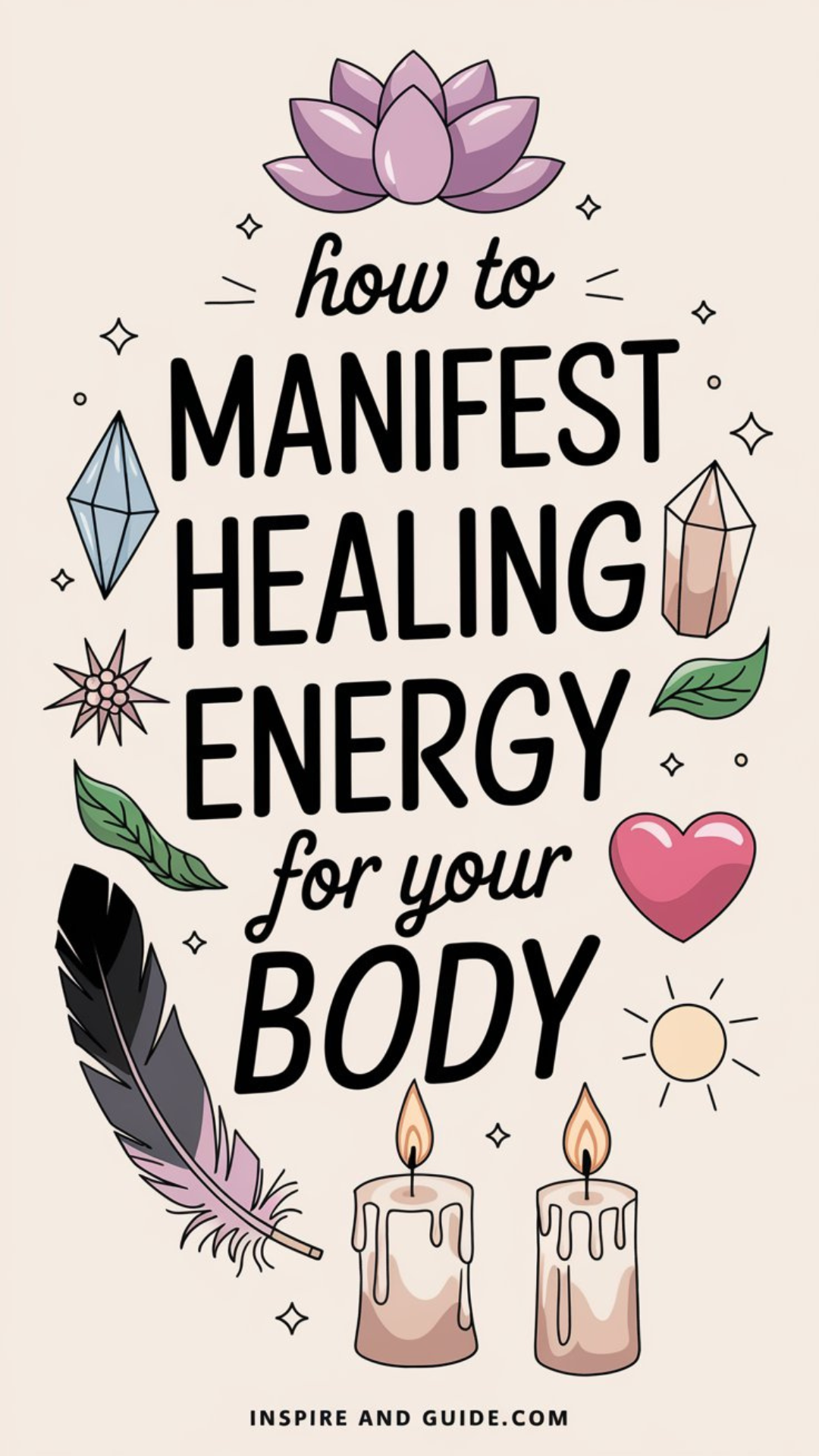 How to Manifest Healing Energy for Your Body