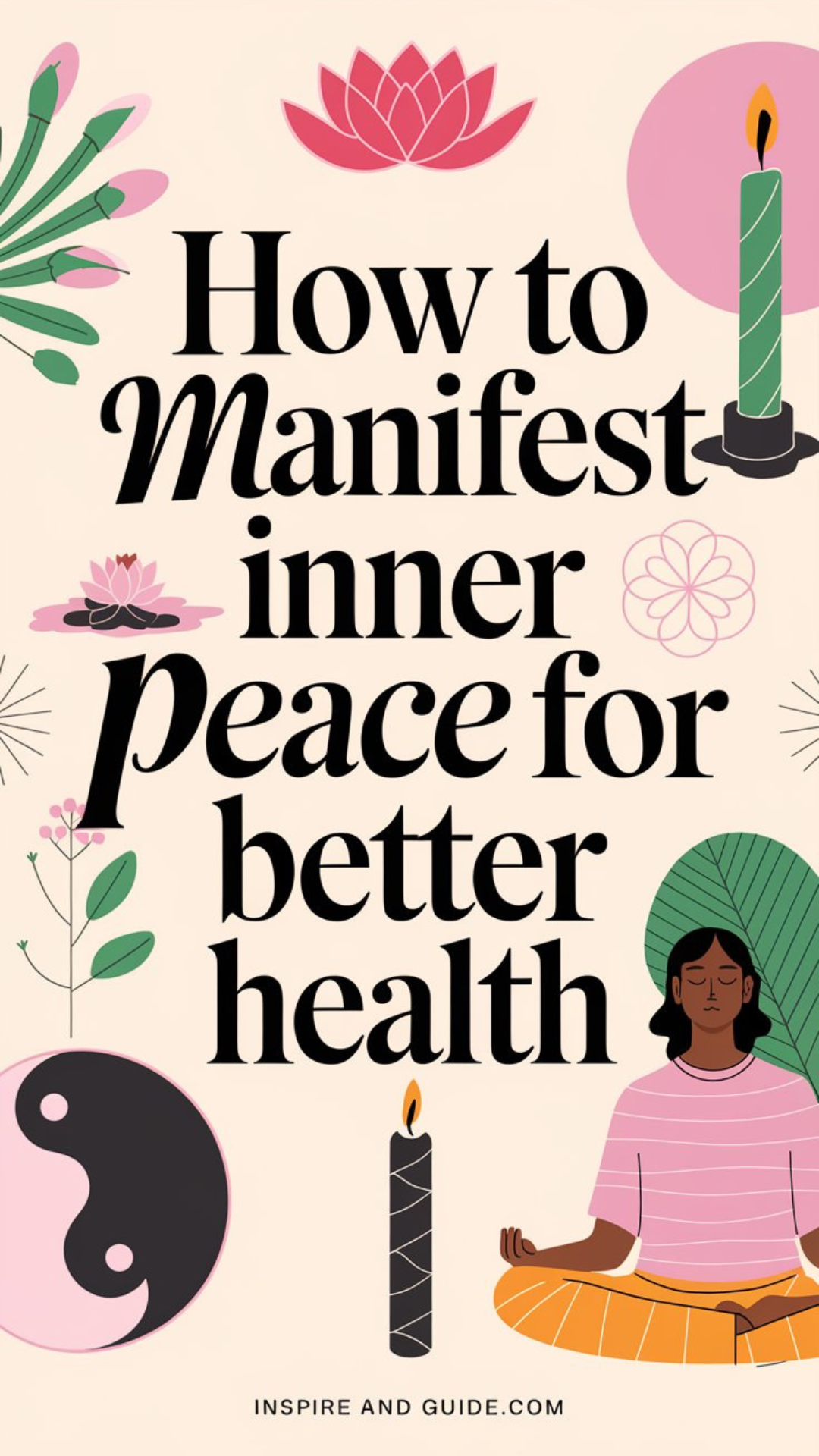 How to Manifest Inner Peace for Better Health