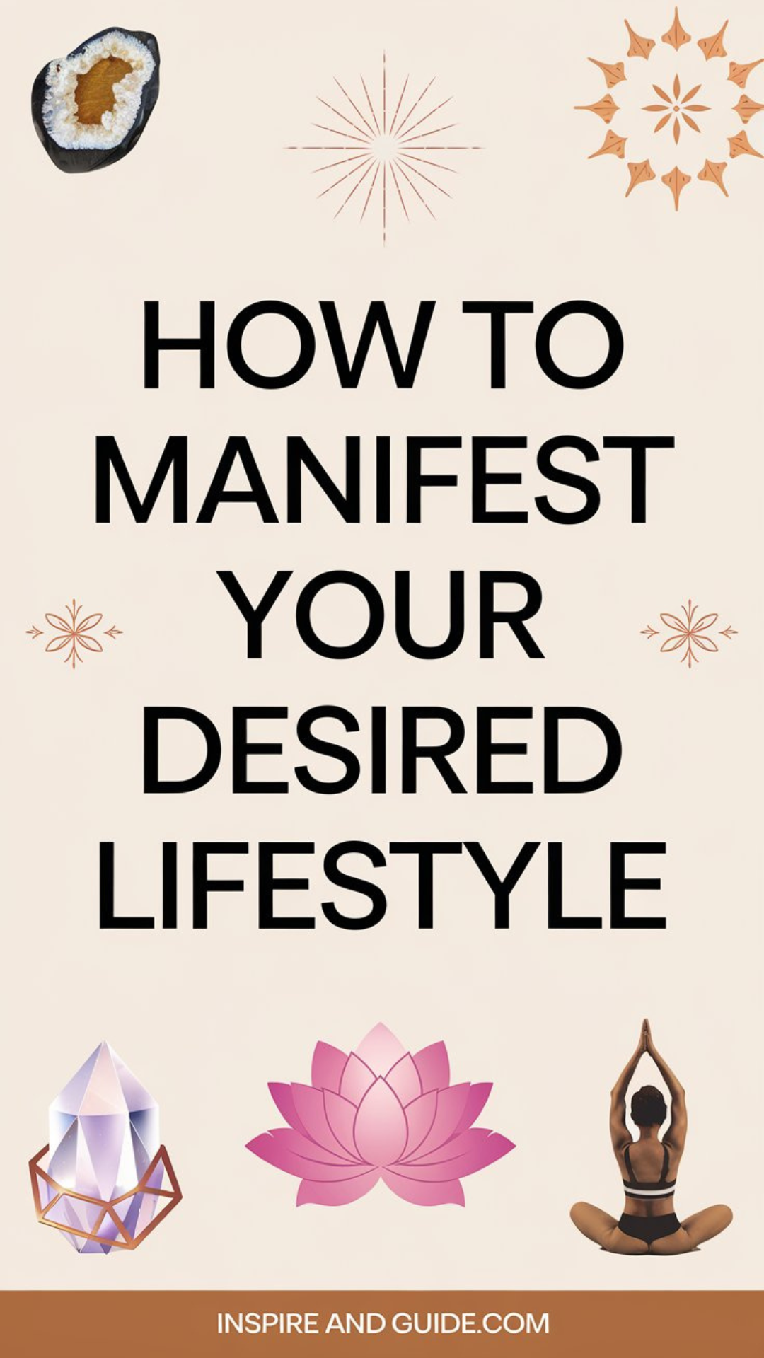 How to Manifest Your Desired Lifestyle How to Manifest Your Desired Lifestyle