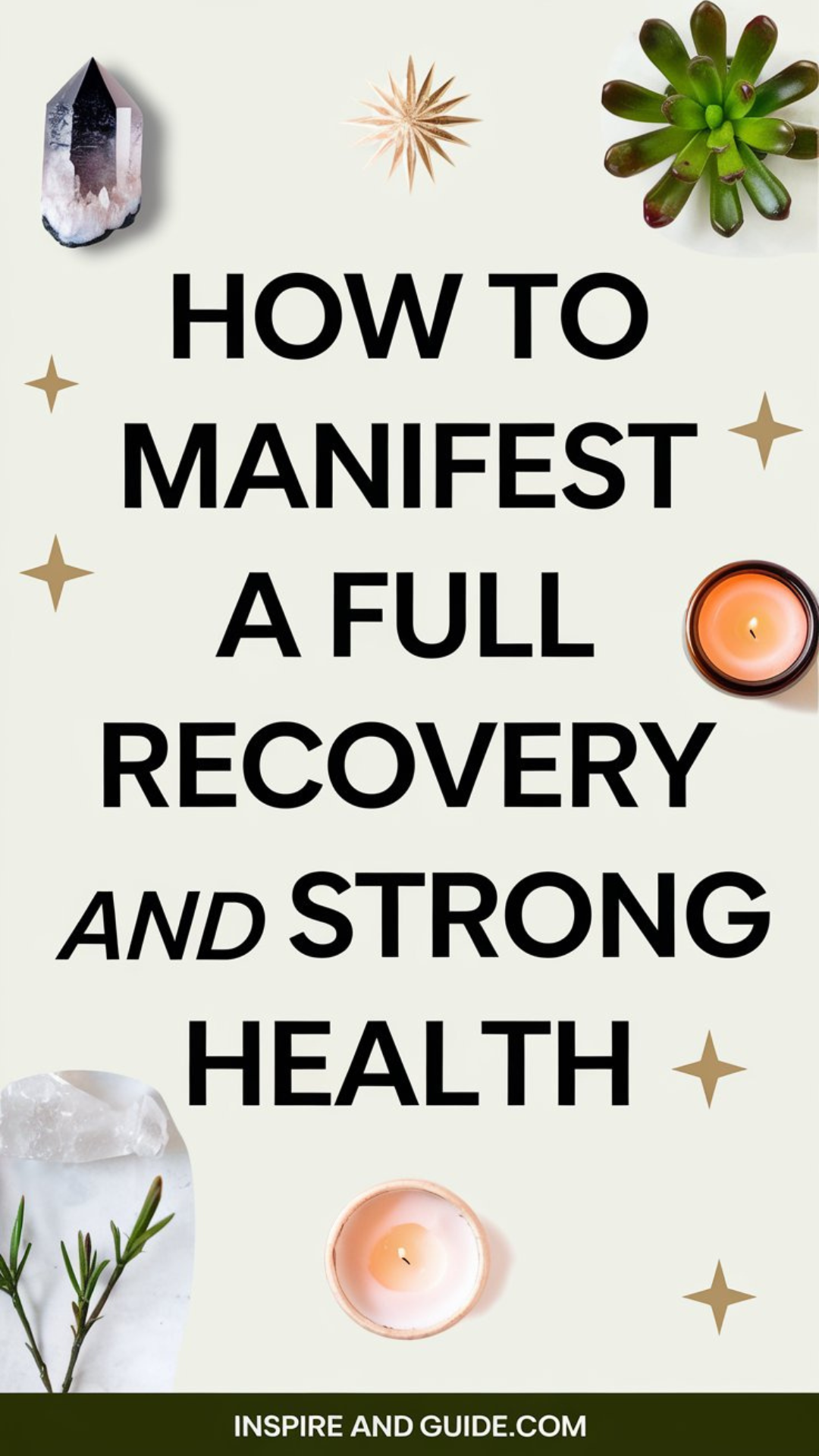 How to Manifest a Full Recovery and Strong Health