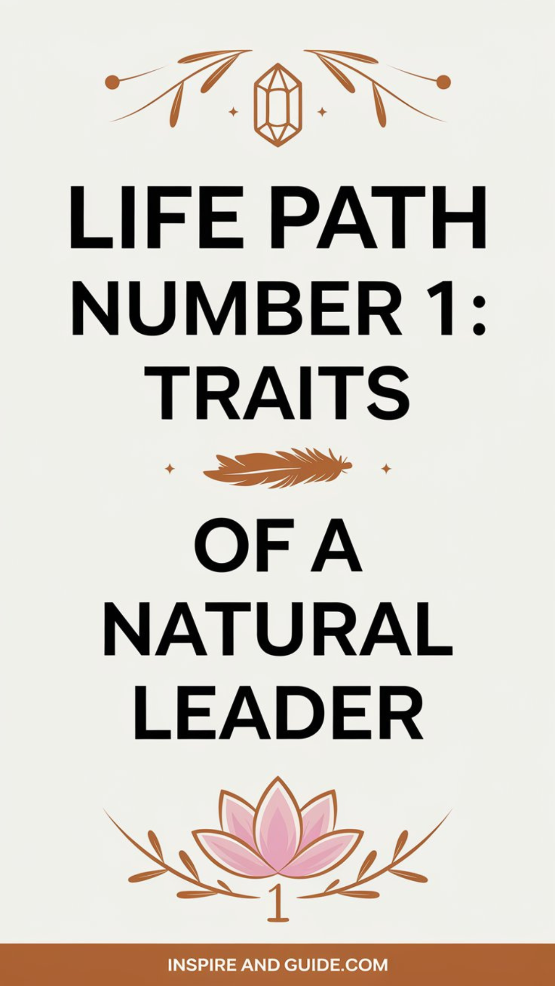 Life Path Number 1: Traits of a Natural Leader