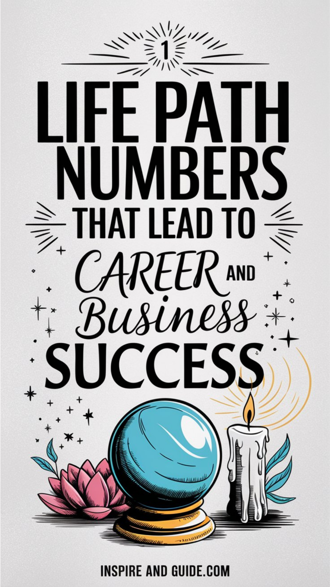 Life Path Numbers That Lead to Career and Business Success