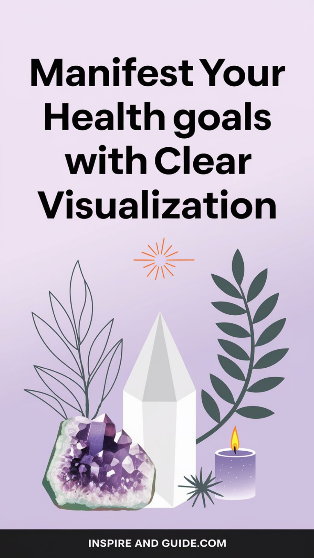 Manifest Your Health Goals with Clear Visualization