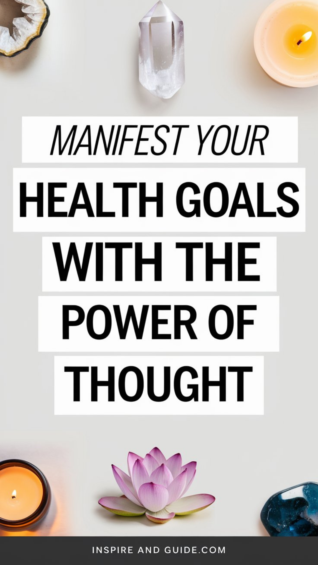 Manifest Your Health Goals with the Power of Thought