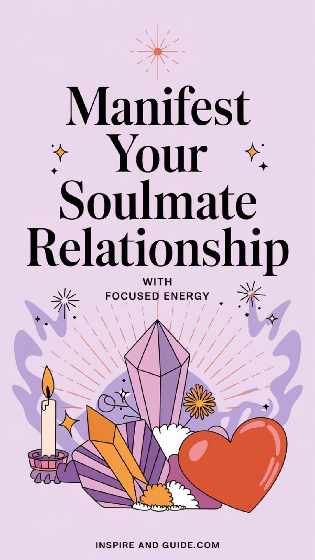 Manifest Your Soulmate Relationship with Focused Energy