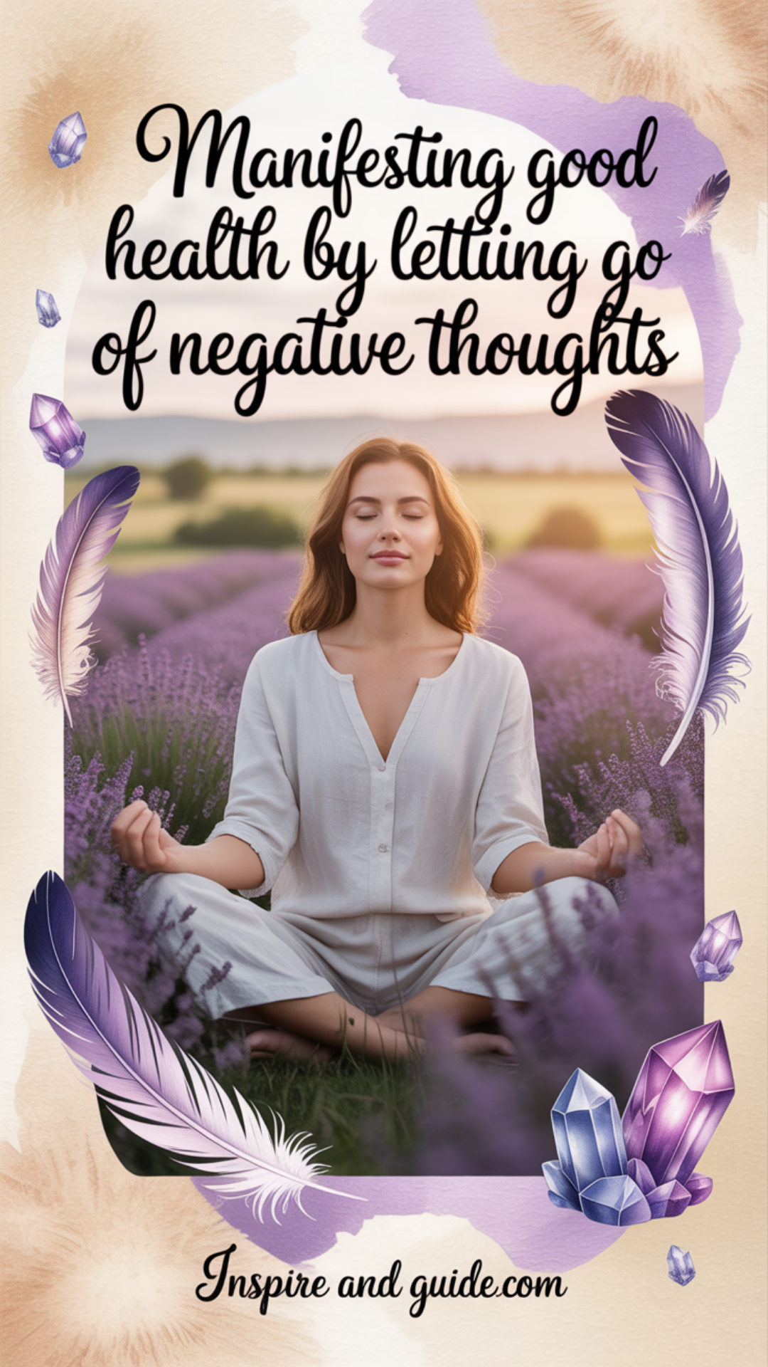 Manifesting Good Health by Letting Go of Negative Thoughts