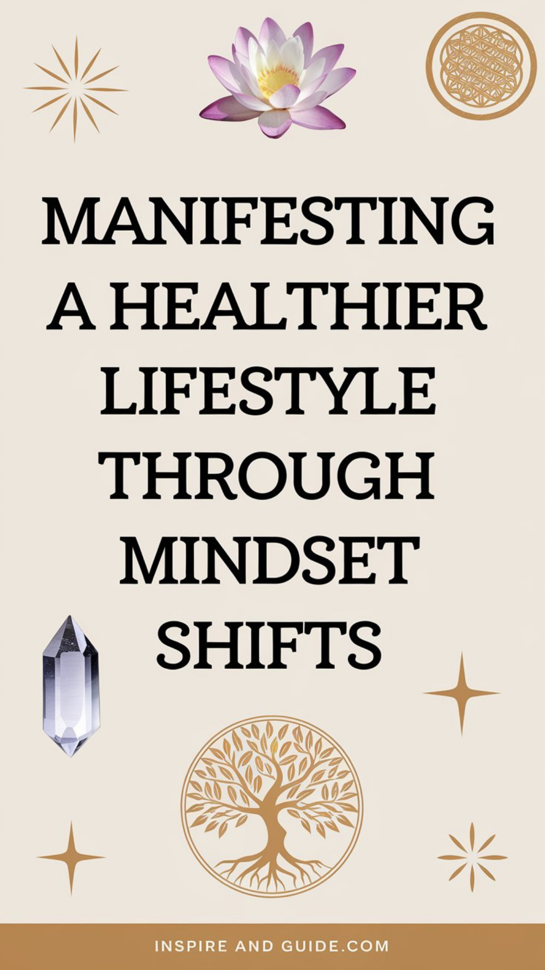 Manifesting a Healthier Lifestyle through Mindset Shifts