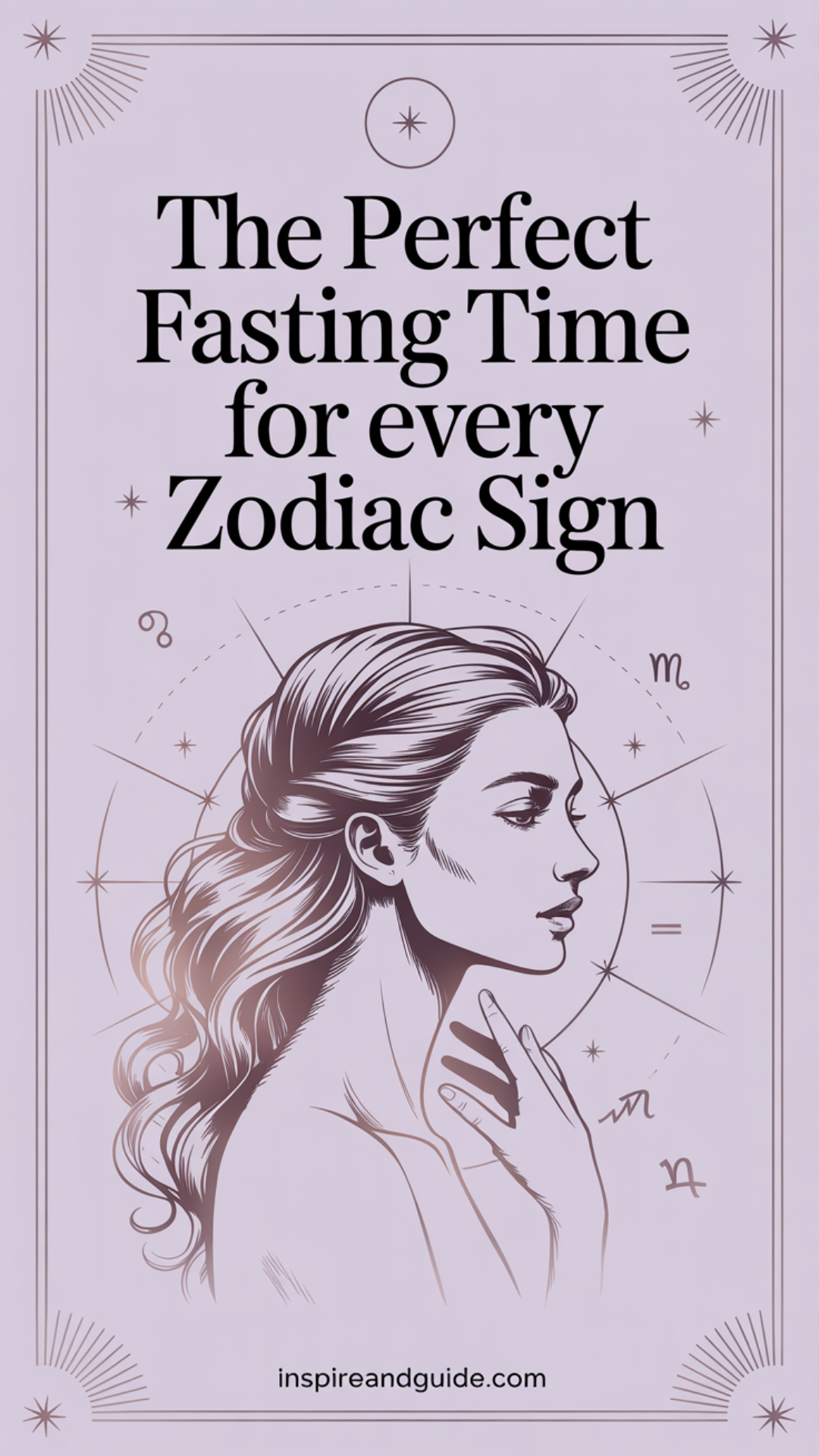The Perfect Fasting Time for Every Zodiac Sign