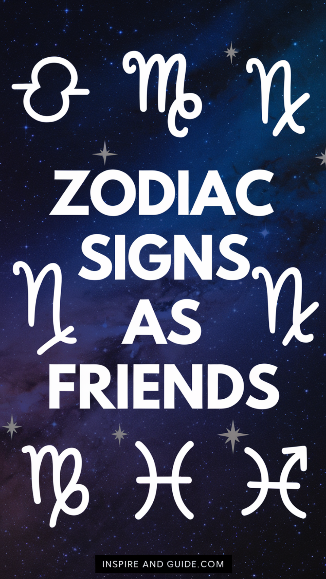 Zodiac Signs As Friends Zodiac Signs As Friends