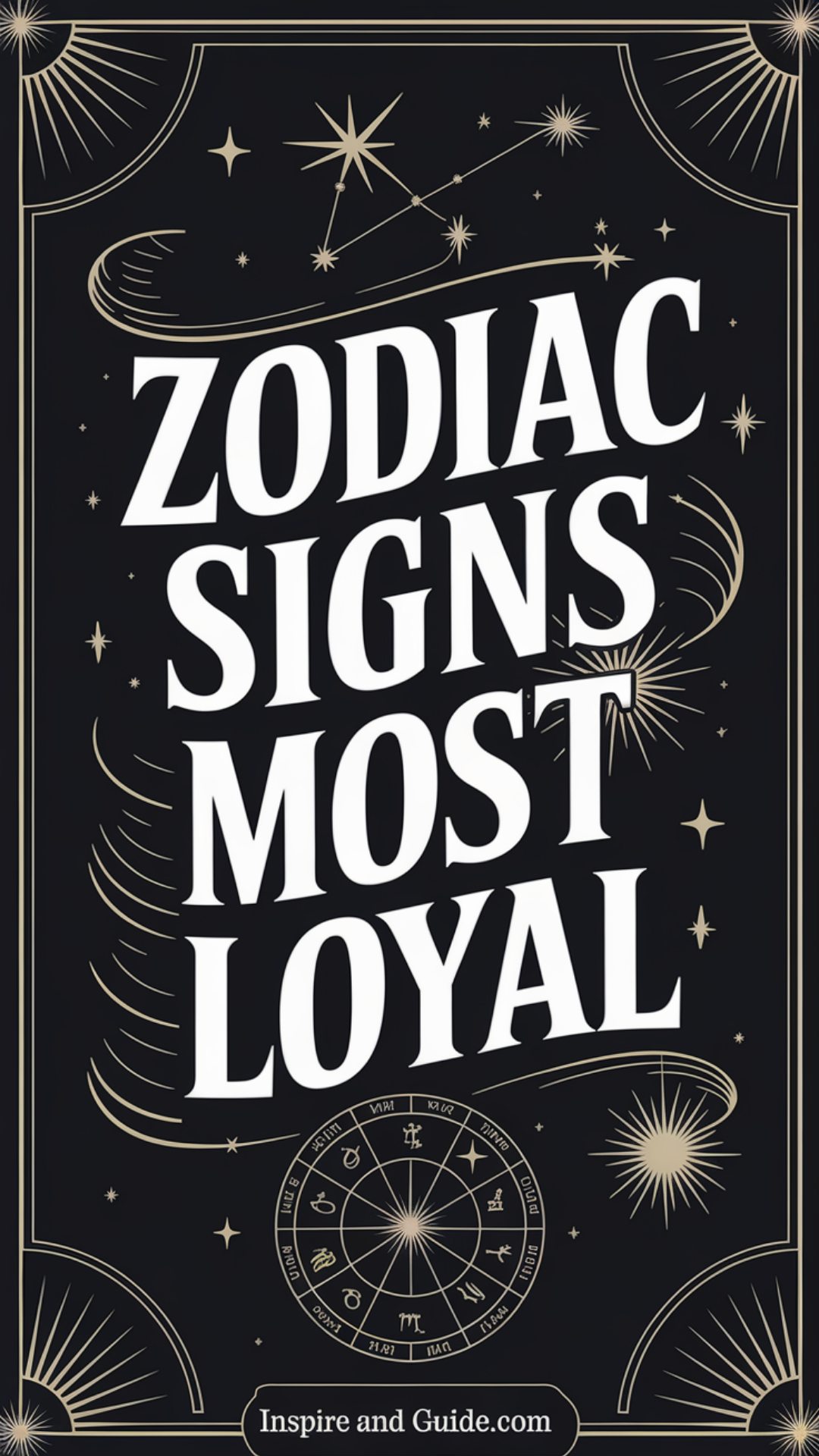 Zodiac Signs Most Loyal Zodiac Signs Most Loyal